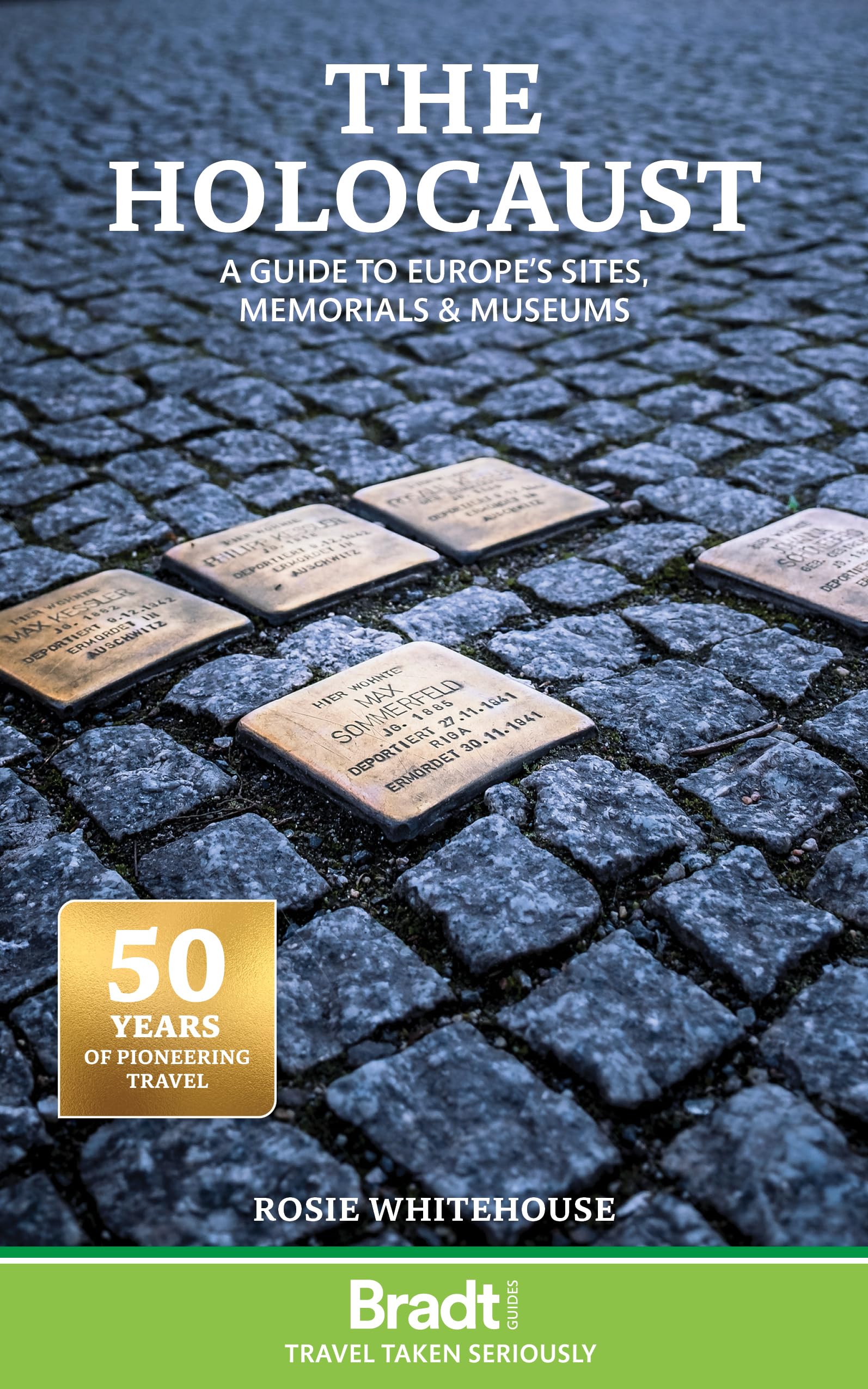 The Holocaust:  A Guide to Europe's Sites, Memorials and Museums Leisure, Home & Garden
