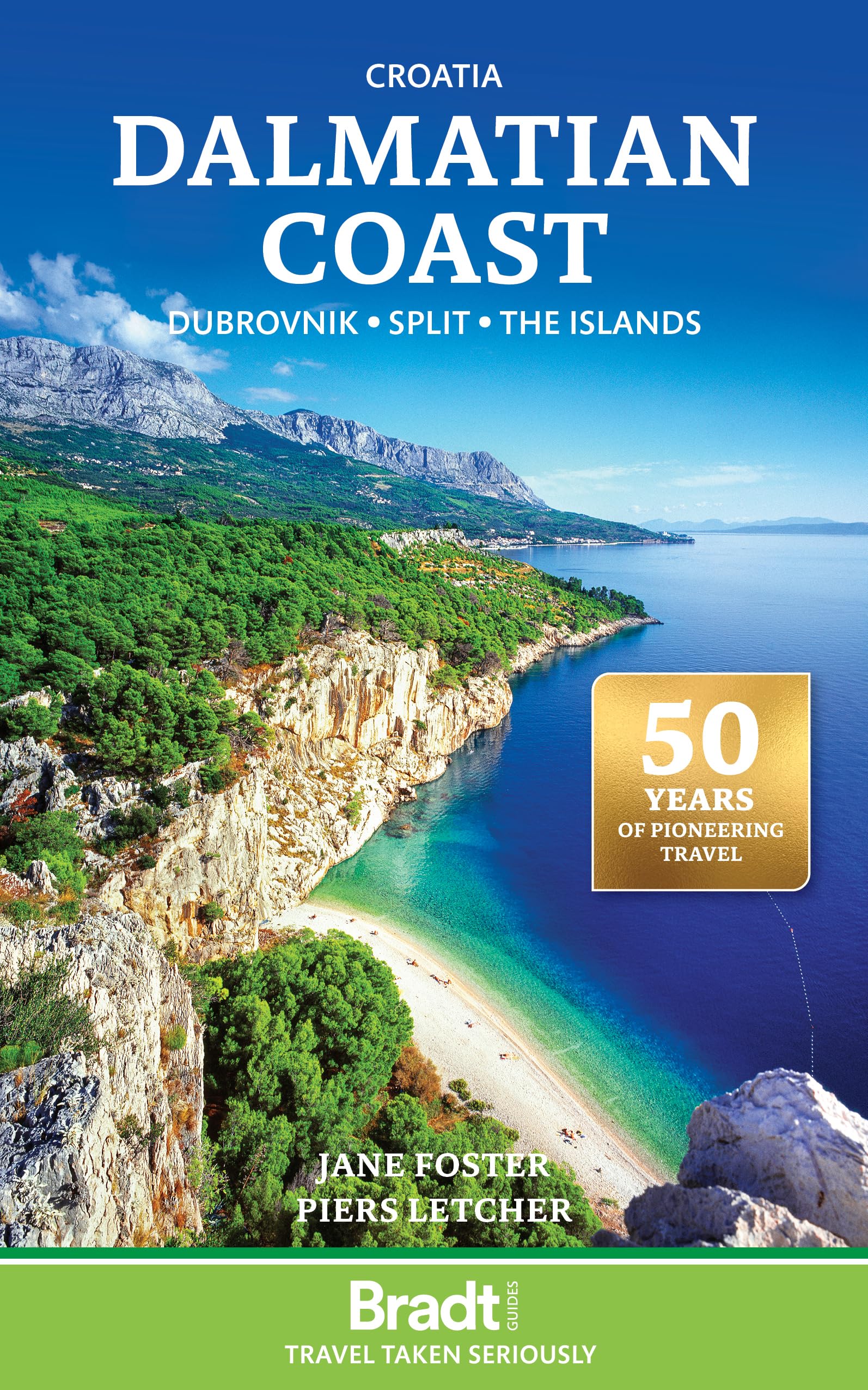 Croatia: Dalmatian Coast: Dubrovnik • Split • The Islands (Bradt Travel Guide) Leisure, Home & Garden