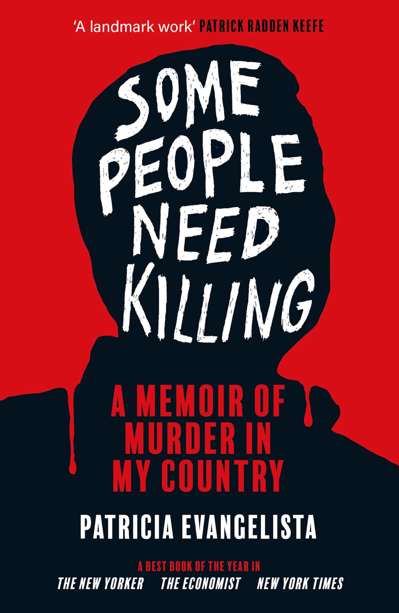 Some People Need Killing: A Memoir of Murder in the Philippines Social Sciences