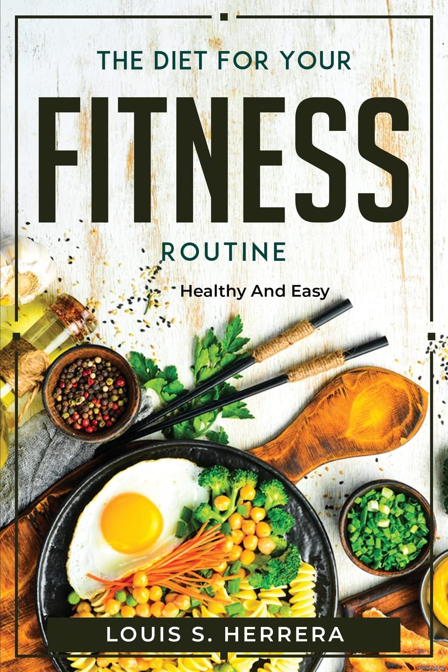 The Diet For Your Fitness Routine: Healthy and Easy Film, Art & Culture