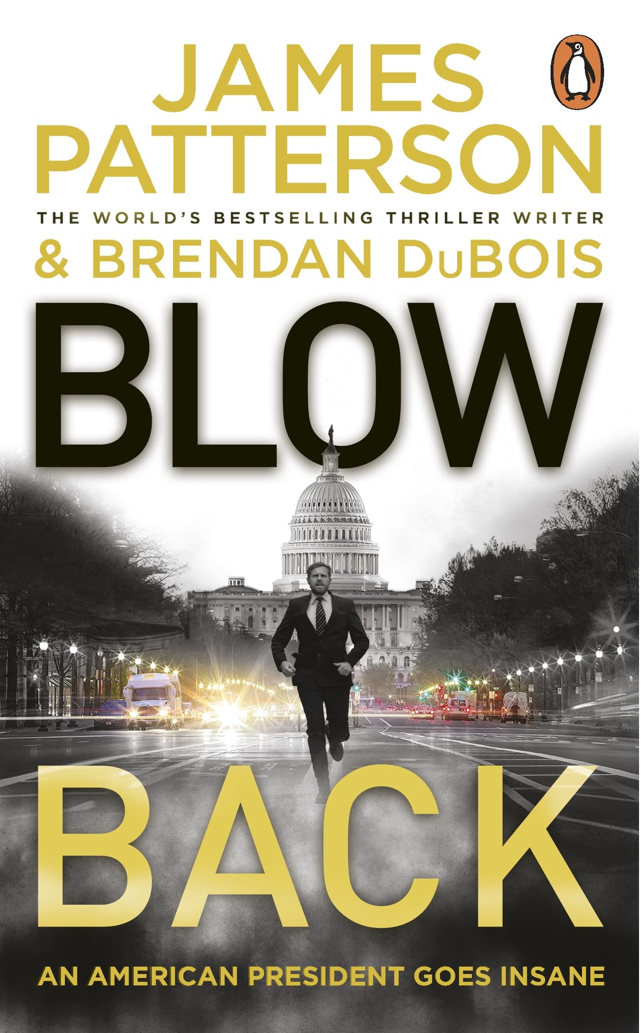 Blowback: A president in turmoil. A deadly motive. Contemporary literature