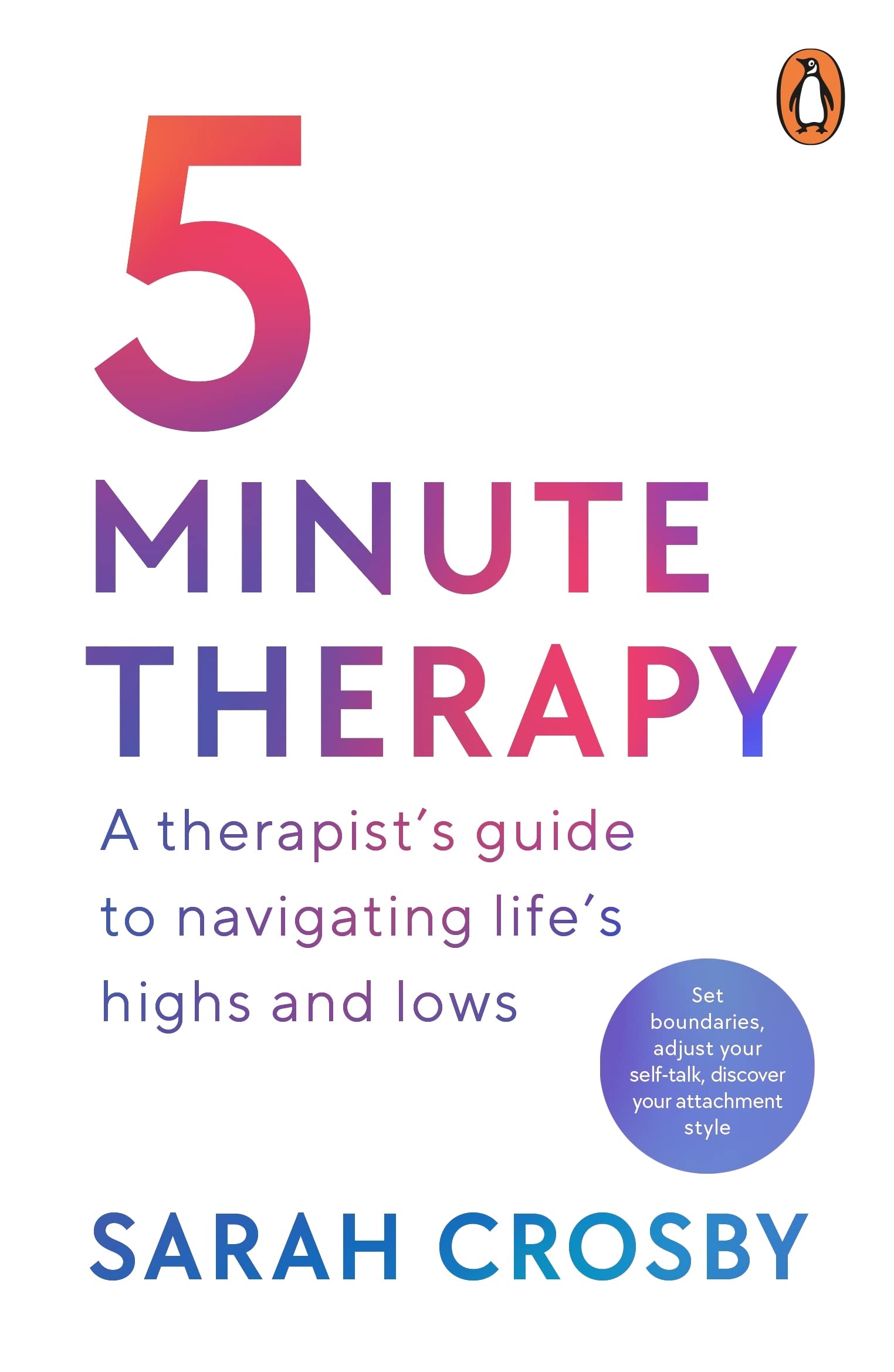5 Minute Therapy: A Therapist’s Guide to Navigating Life’s Highs and Lows Medicine