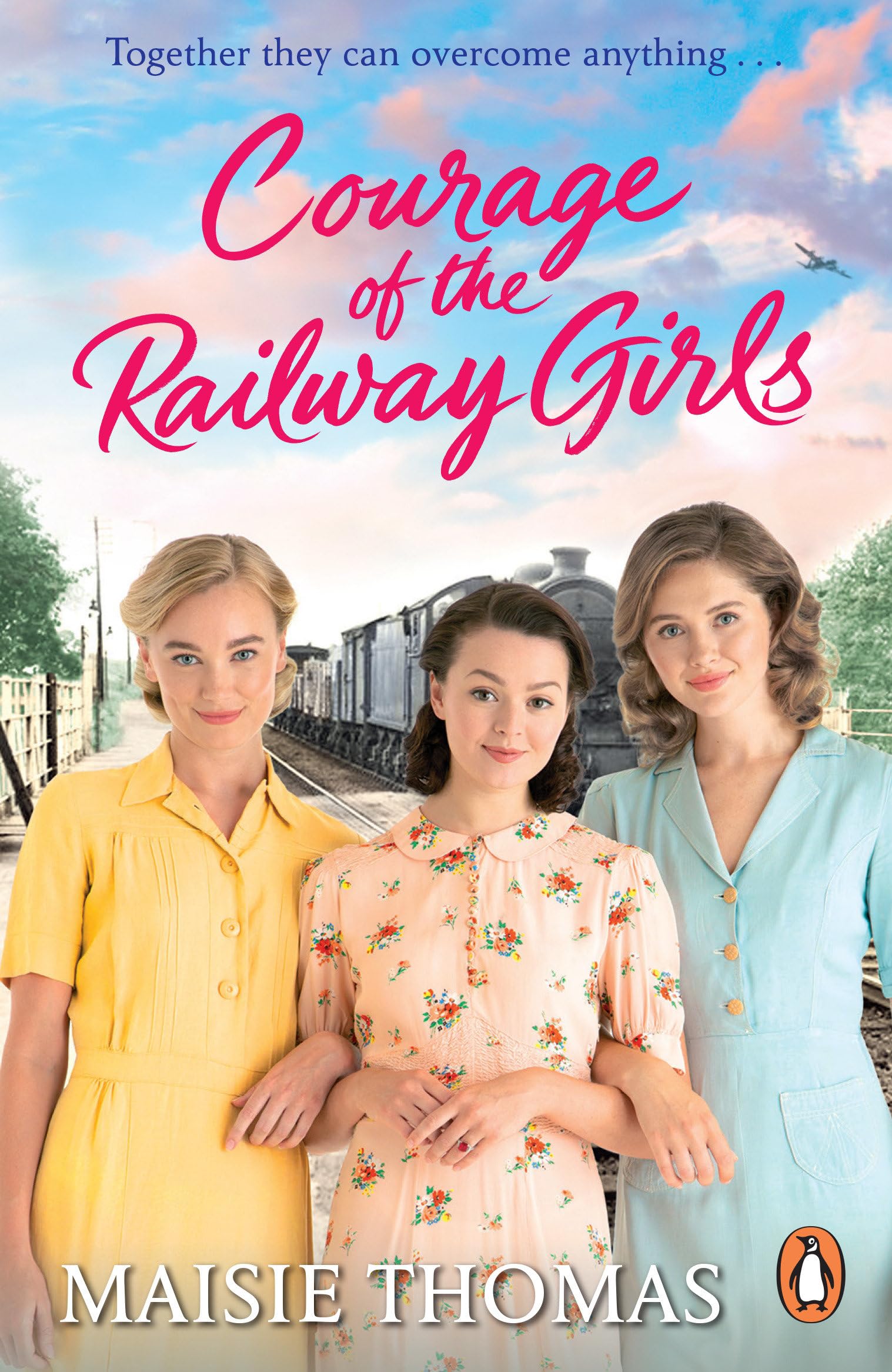 Courage of the Railway Girls Historical Fiction