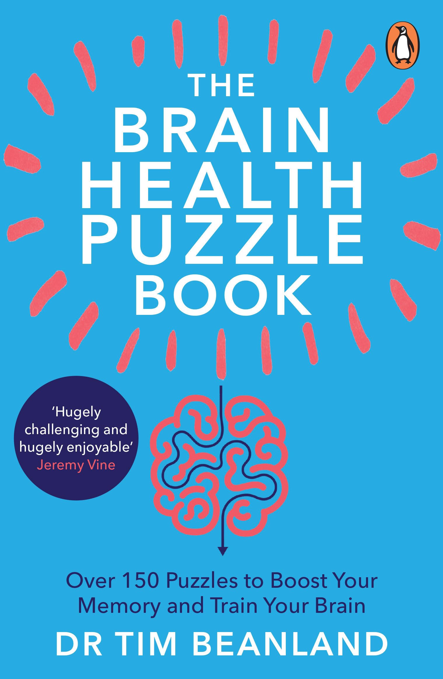 The Brain Health Puzzle Book: Over 150 Puzzles to Boost Your Memory and Train Your Brain Medicine