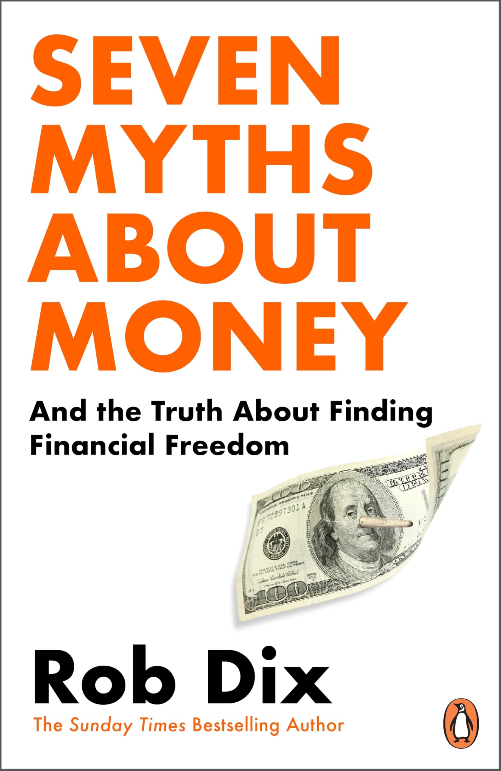 Seven Myths About Money: And the Truth About Finding Financial Freedom Business, Finance & Career