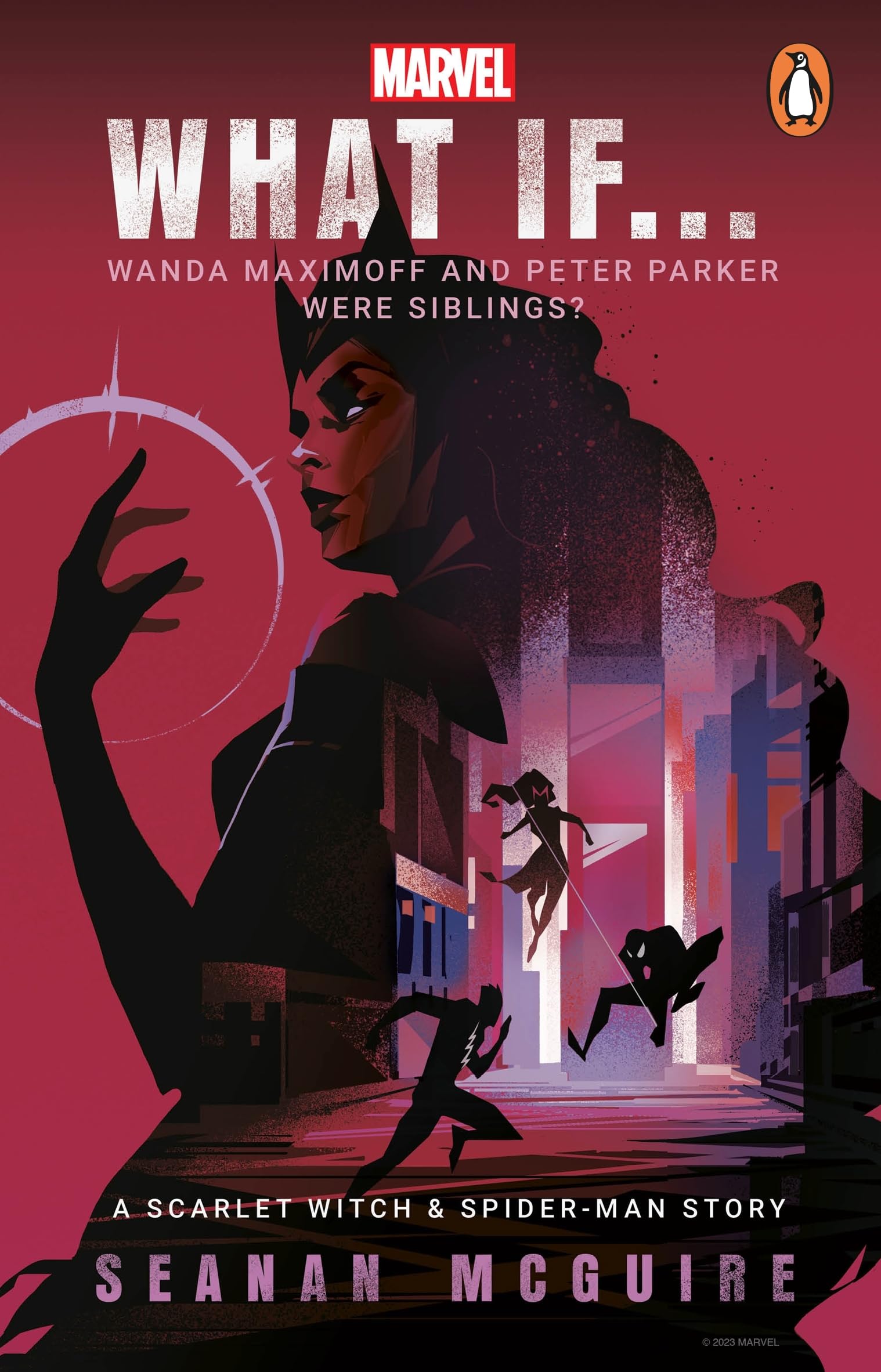 What If... Wanda Maximoff and Peter Parker Were Siblings? Contemporary literature