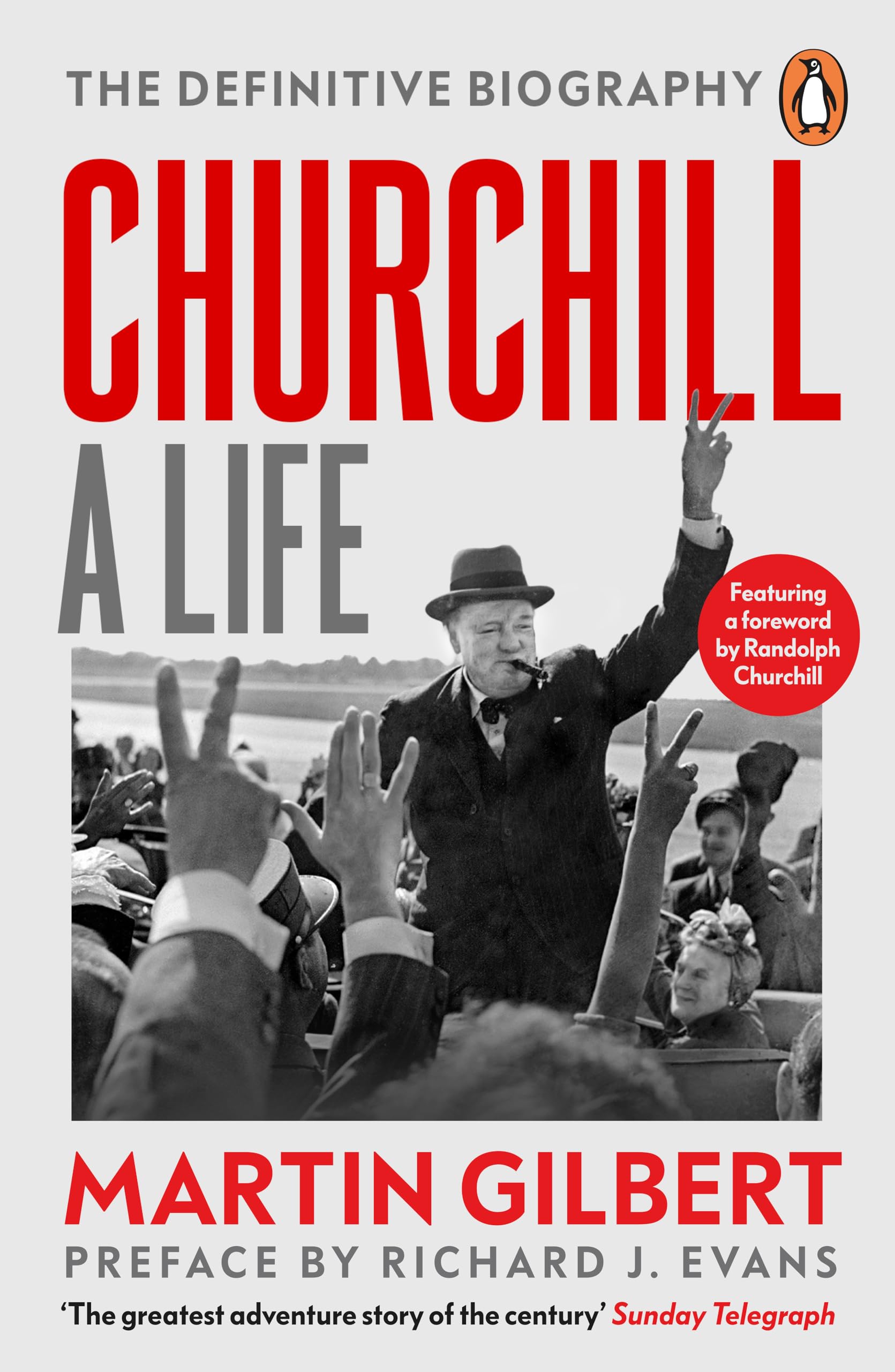 Churchill: A Life: The Official Biography Politics & Society