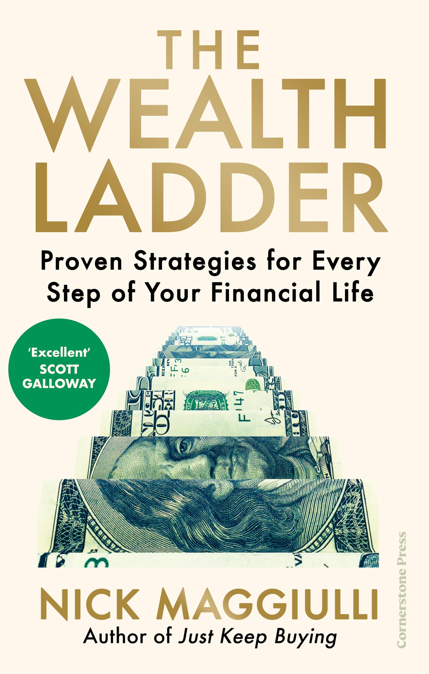 The Wealth Ladder: Proven Strategies for Every Step of Your Financial Life Business & Technology