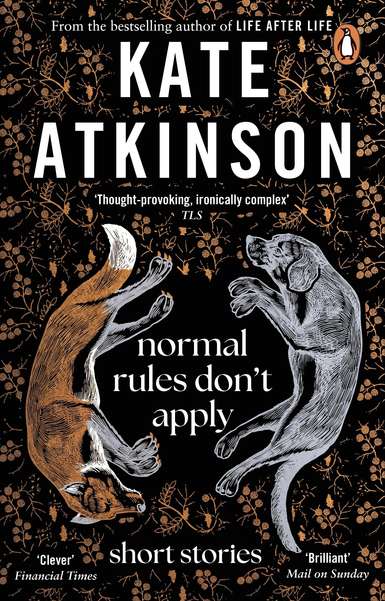 Normal Rules Don't Apply: A beautiful short story collection from the Sunday Times bestselling author Essays & Short Stories