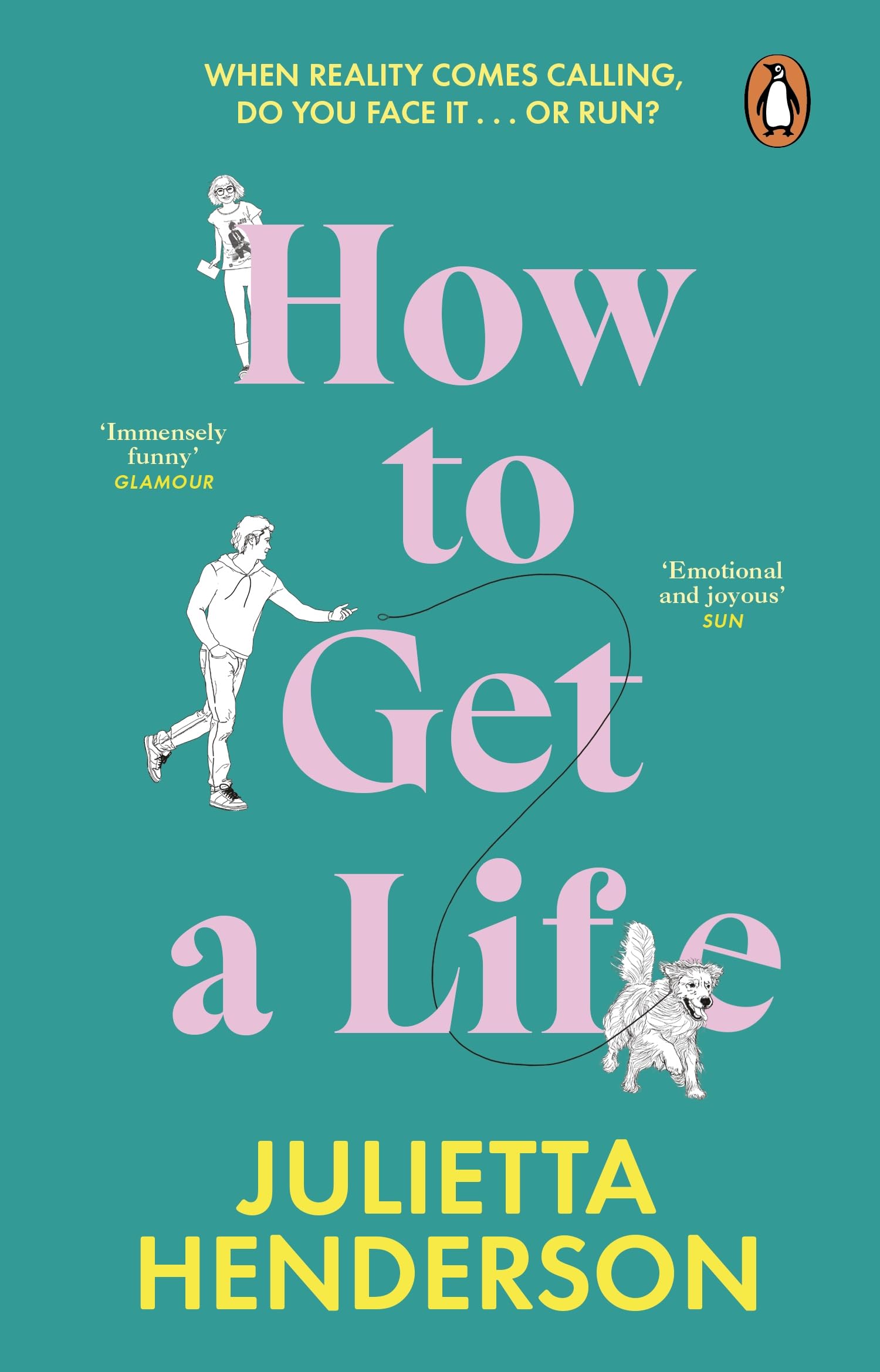 How to Get a Life: The funny and feel-good second-chance novel from the Richard and Judy Book Club author Contemporary literature