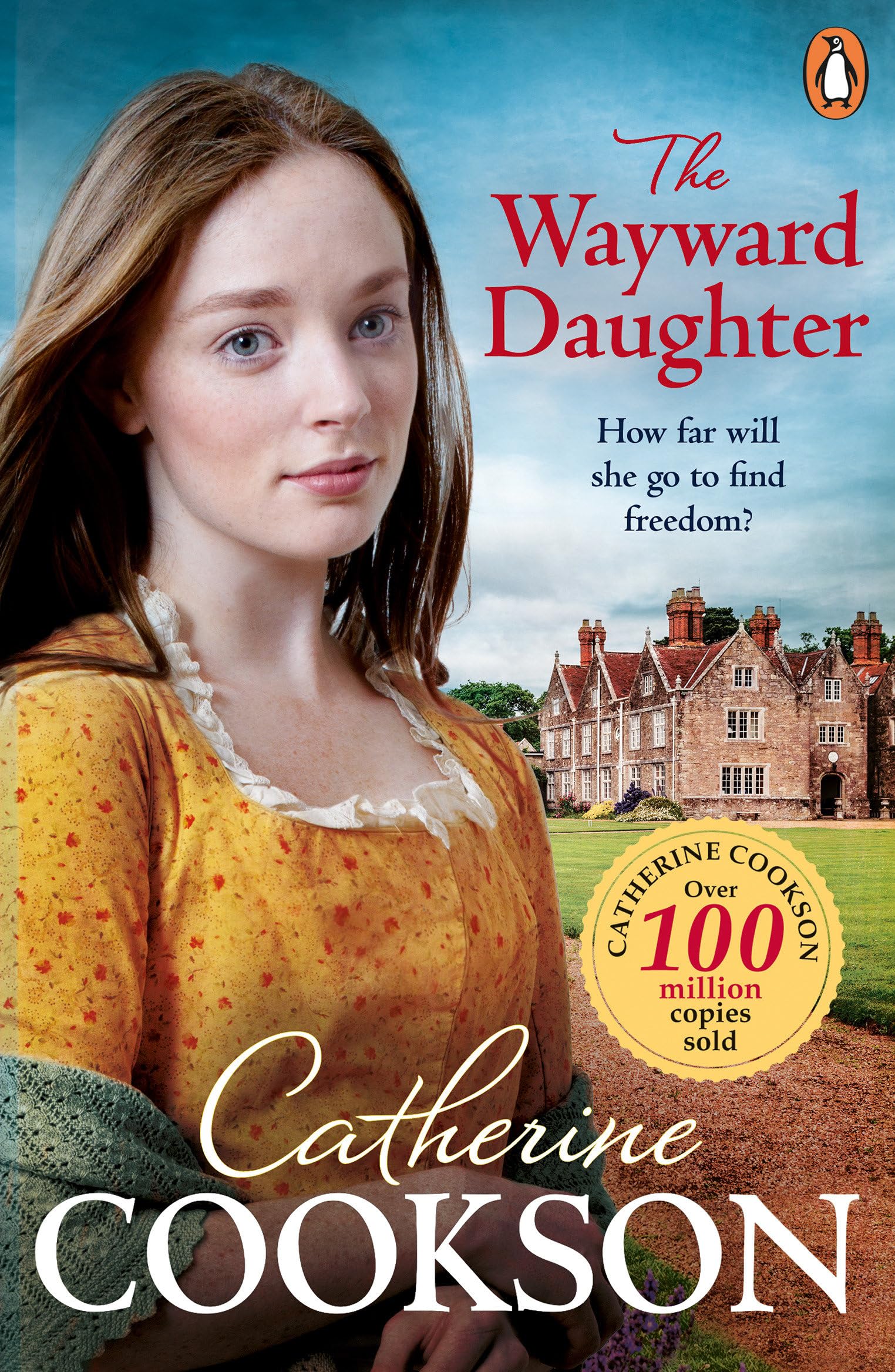 The Wayward Daughter: A heart-warming and gripping historical fiction book from the bestselling author book