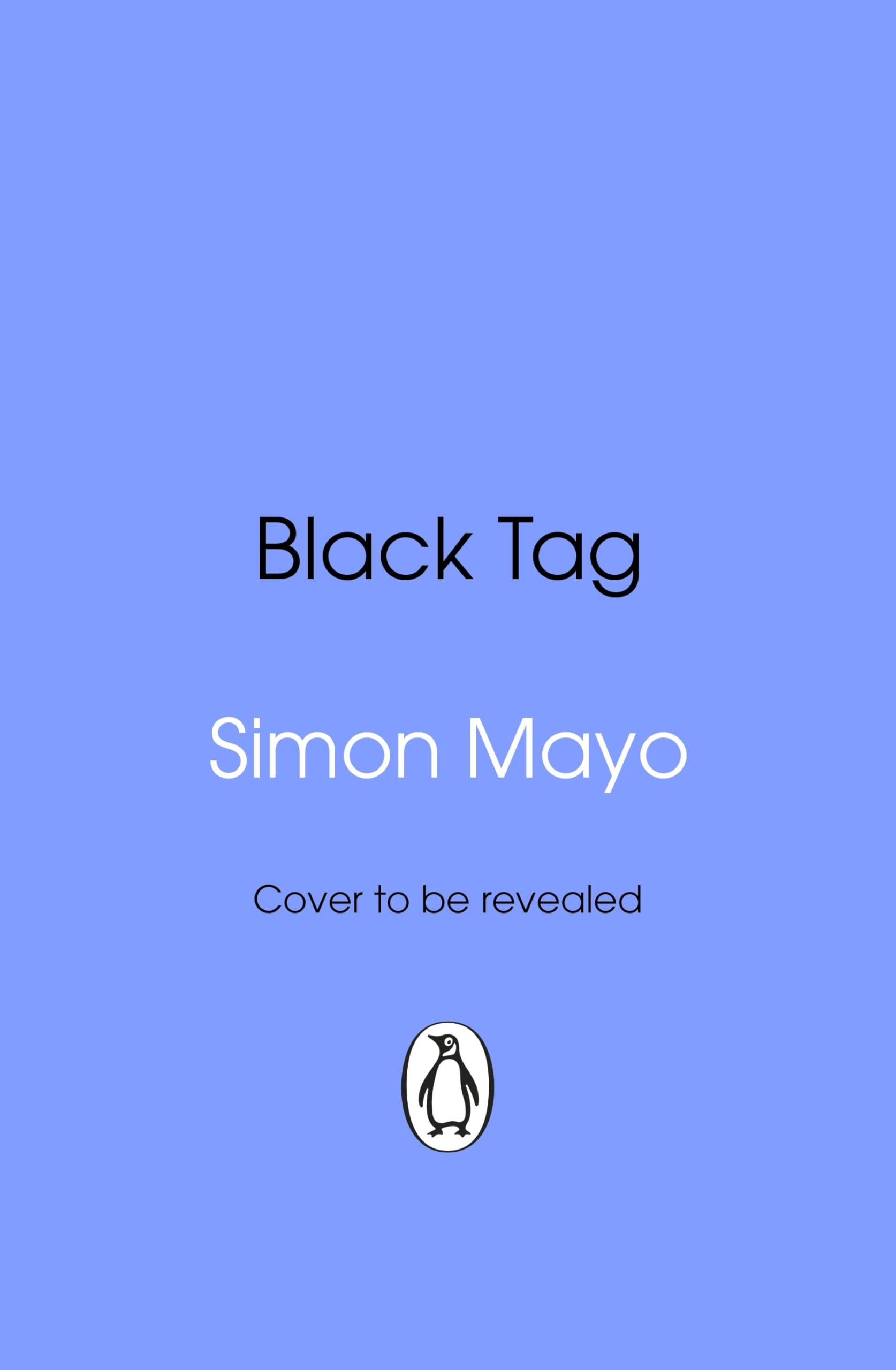 Black Tag: A heart-racing new thriller from the Sunday Times bestselling author of Knife Edge Contemporary literature