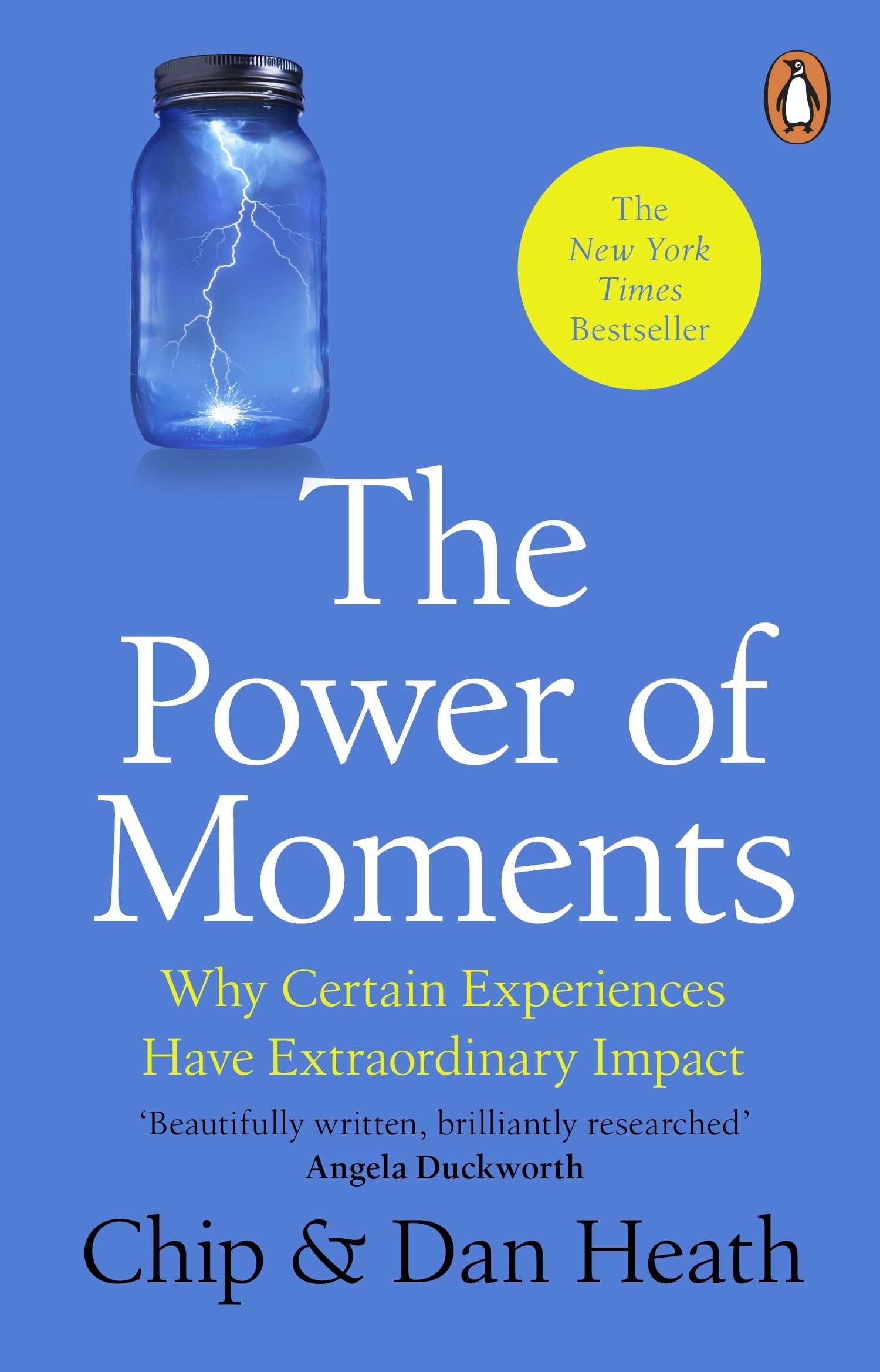 The Power of Moments: Why Certain Experiences Have Extraordinary Impact book