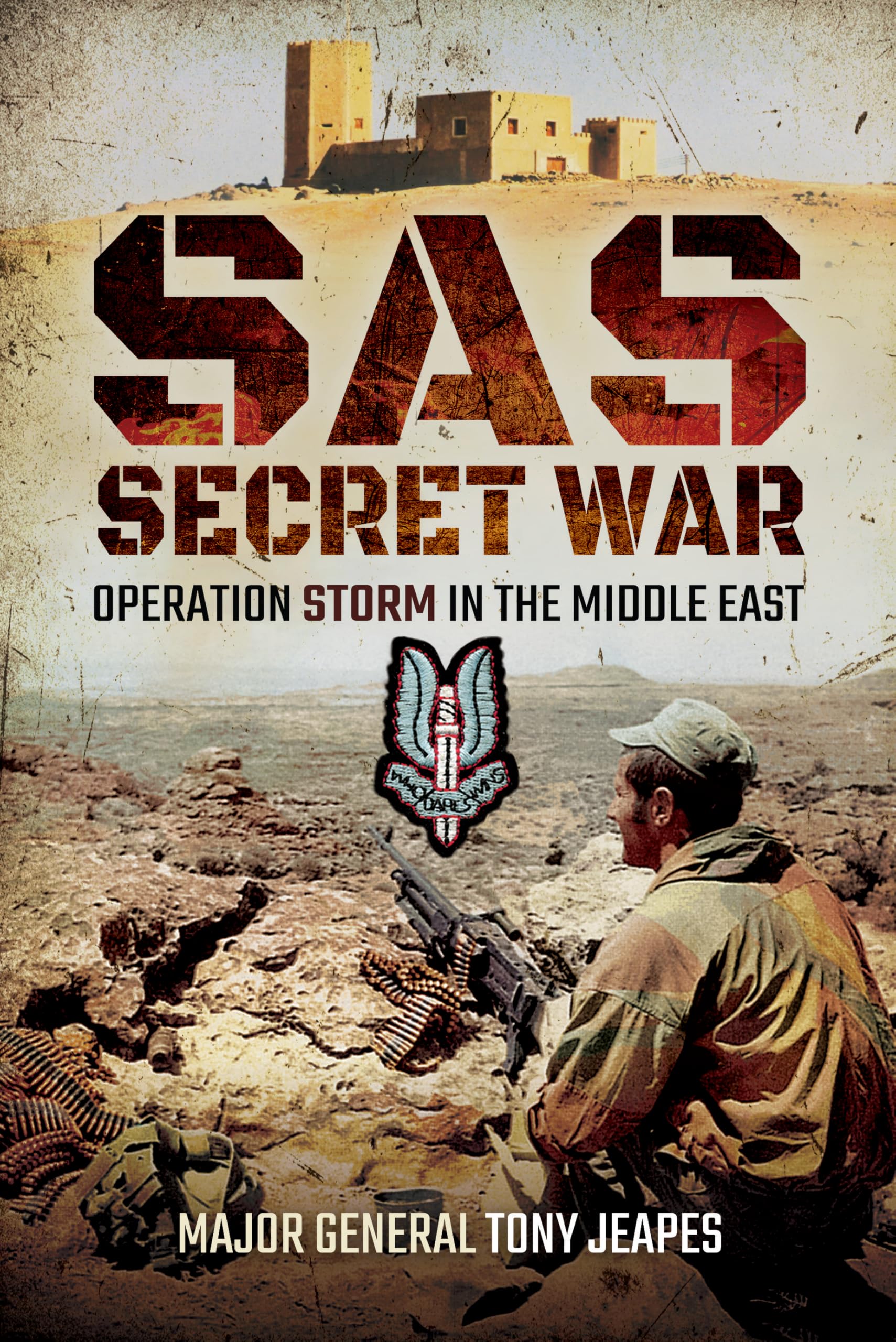 SAS: Secret War: Operation Storm in the Middle East Social Sciences