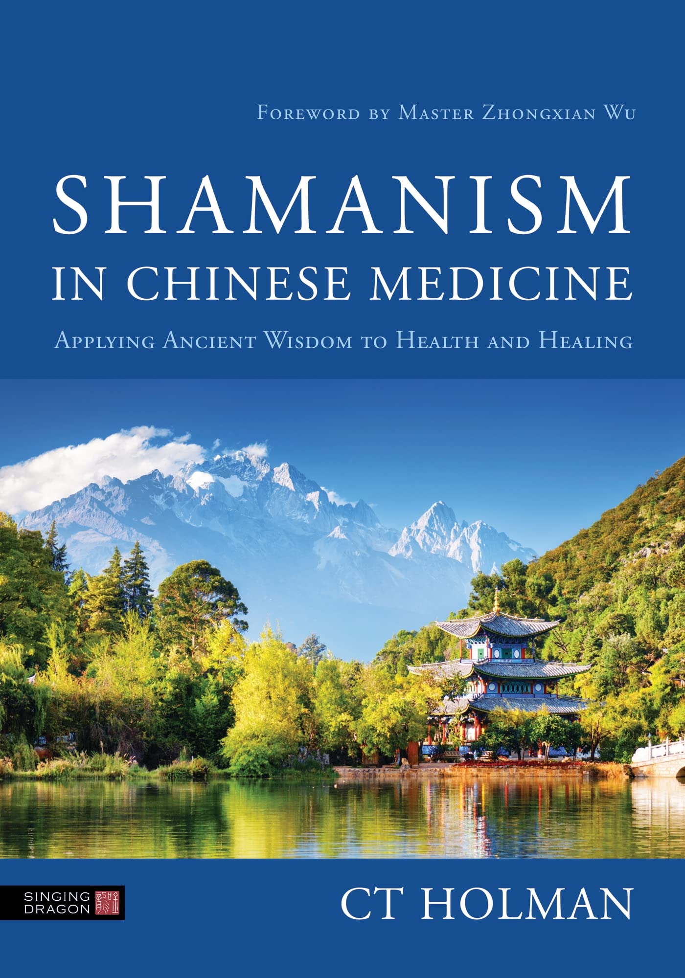 Shamanism in Chinese Medicine Medicine