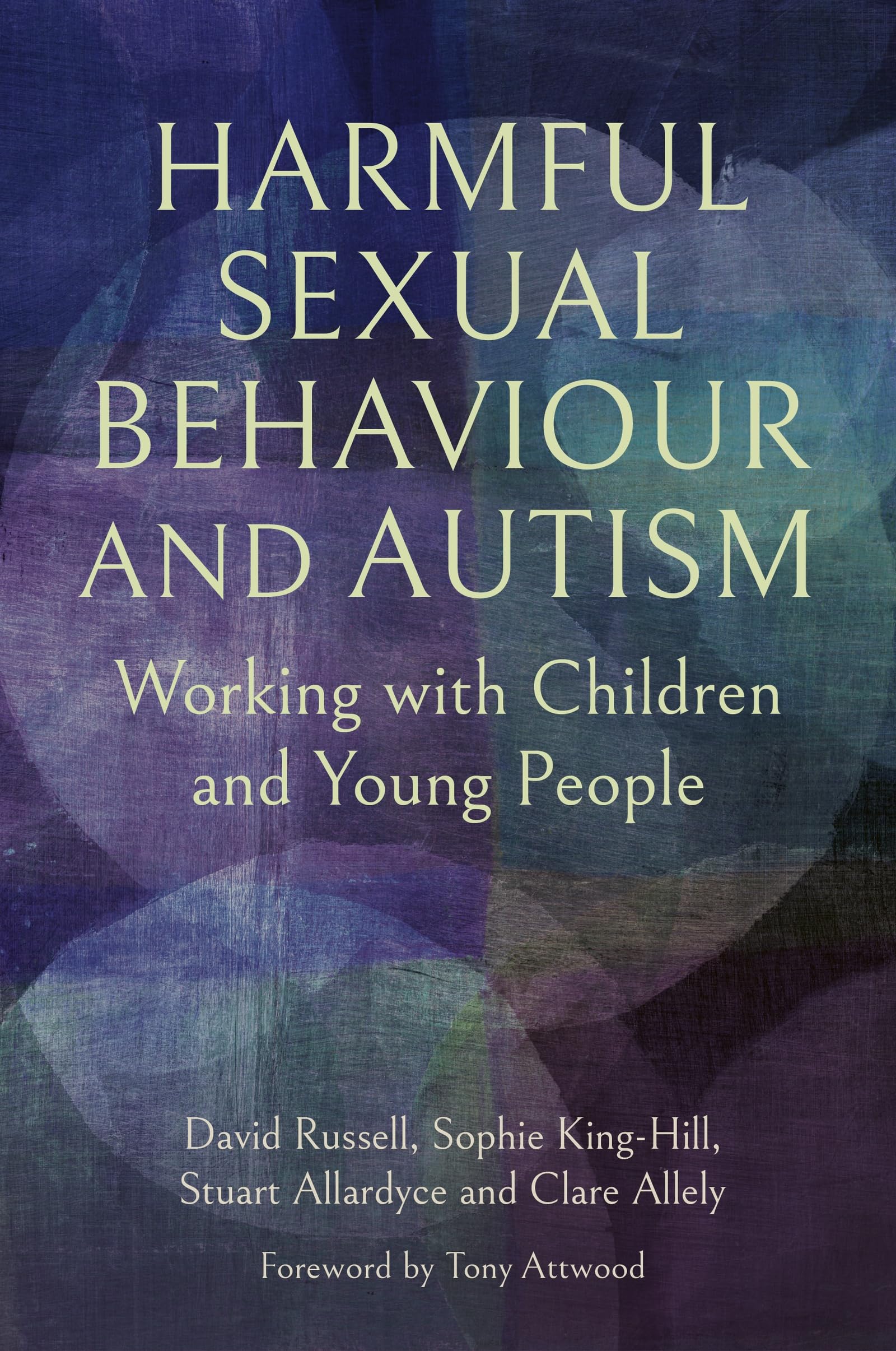 Harmful Sexual Behaviour and Autism Medicine Books