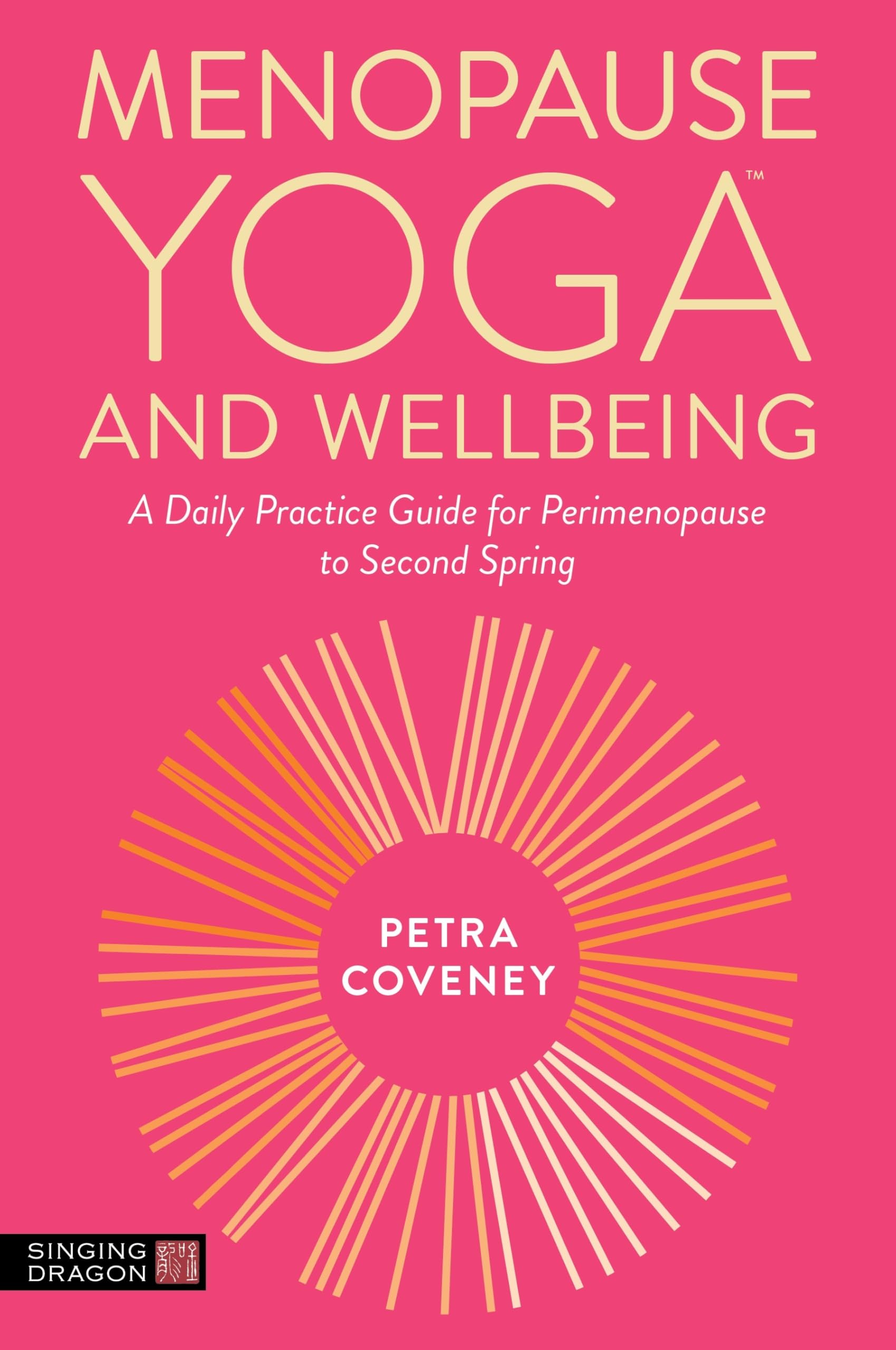 Menopause Yoga(tm) and Wellbeing Health, Nutrition & Fitness