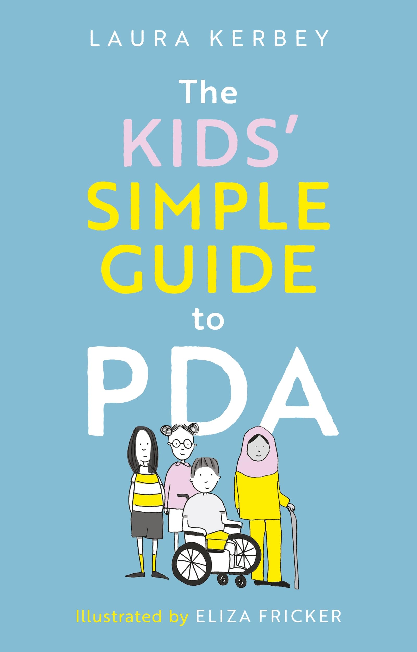 The Kids’ Simple Guide to PDA Medicine