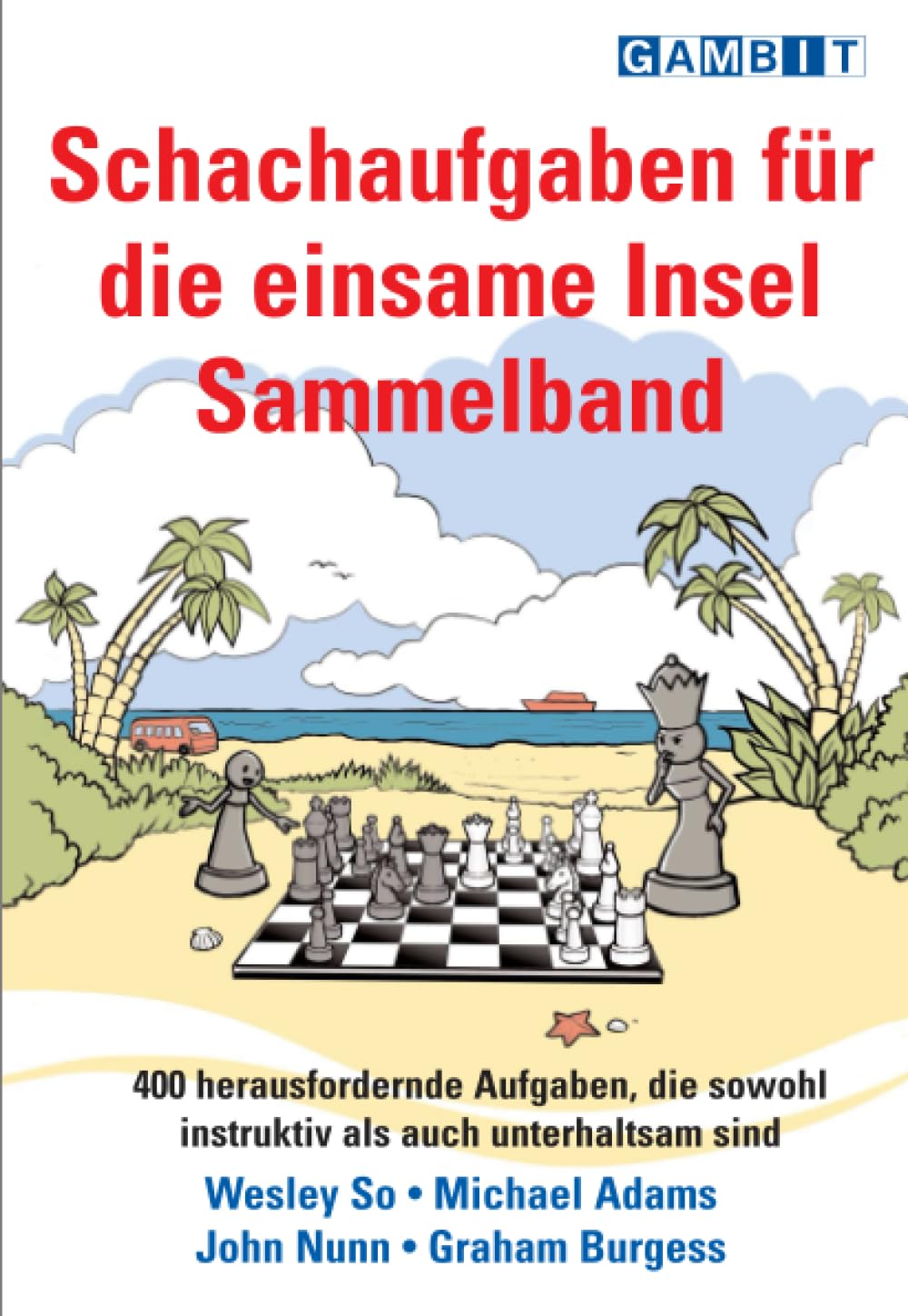 Schachaufgaben fur die einsame Insel Sammelband Leisure & Fun