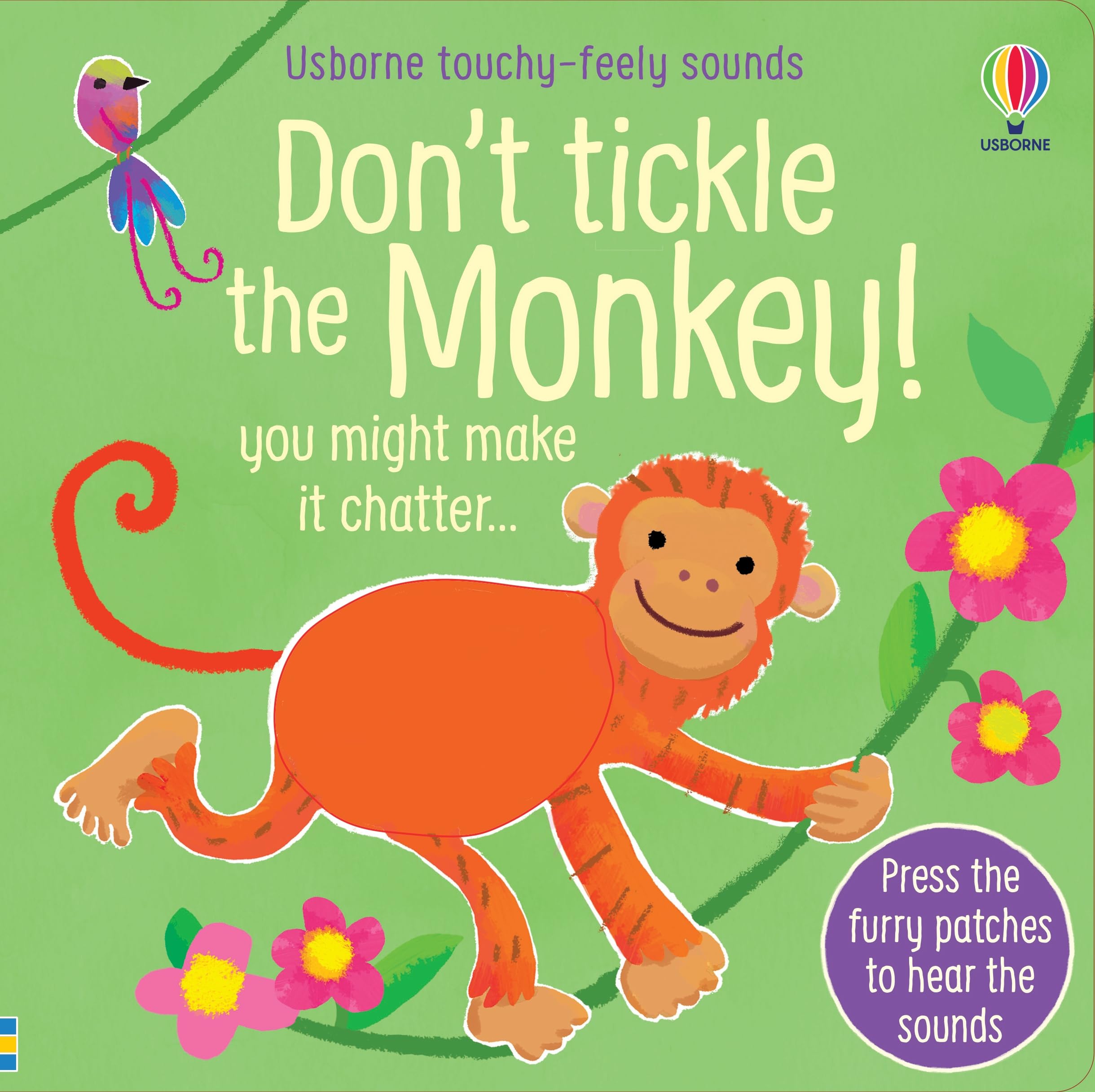 Don't Tickle the Monkey!: Interactive Touch And Feel Sensory Book with Sounds for Young Animal Lovers (DON'T TICKLE Touchy Feely Sound Books) Parents & Children