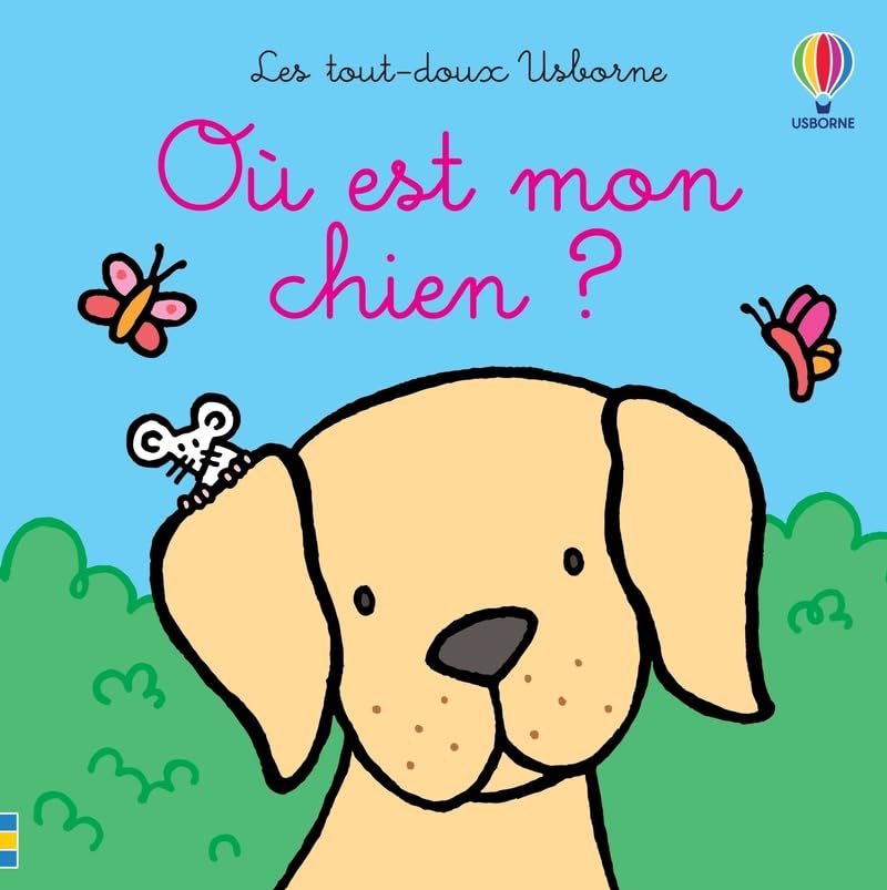 Où est mon chien ? - Les tout-doux Usborne - Dès 6 mois book