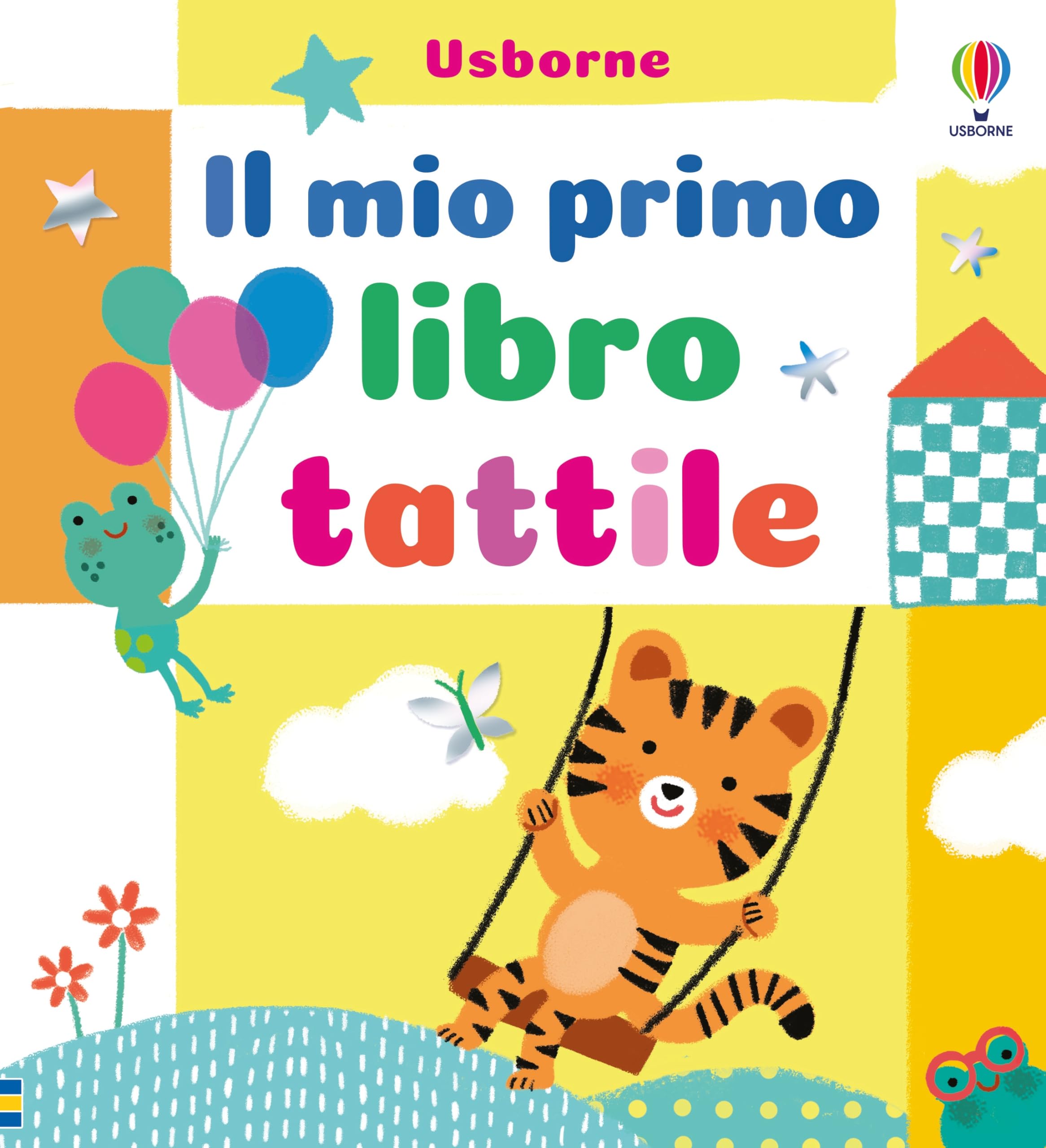 Il mio primo libro tattile. Ediz. a colori book