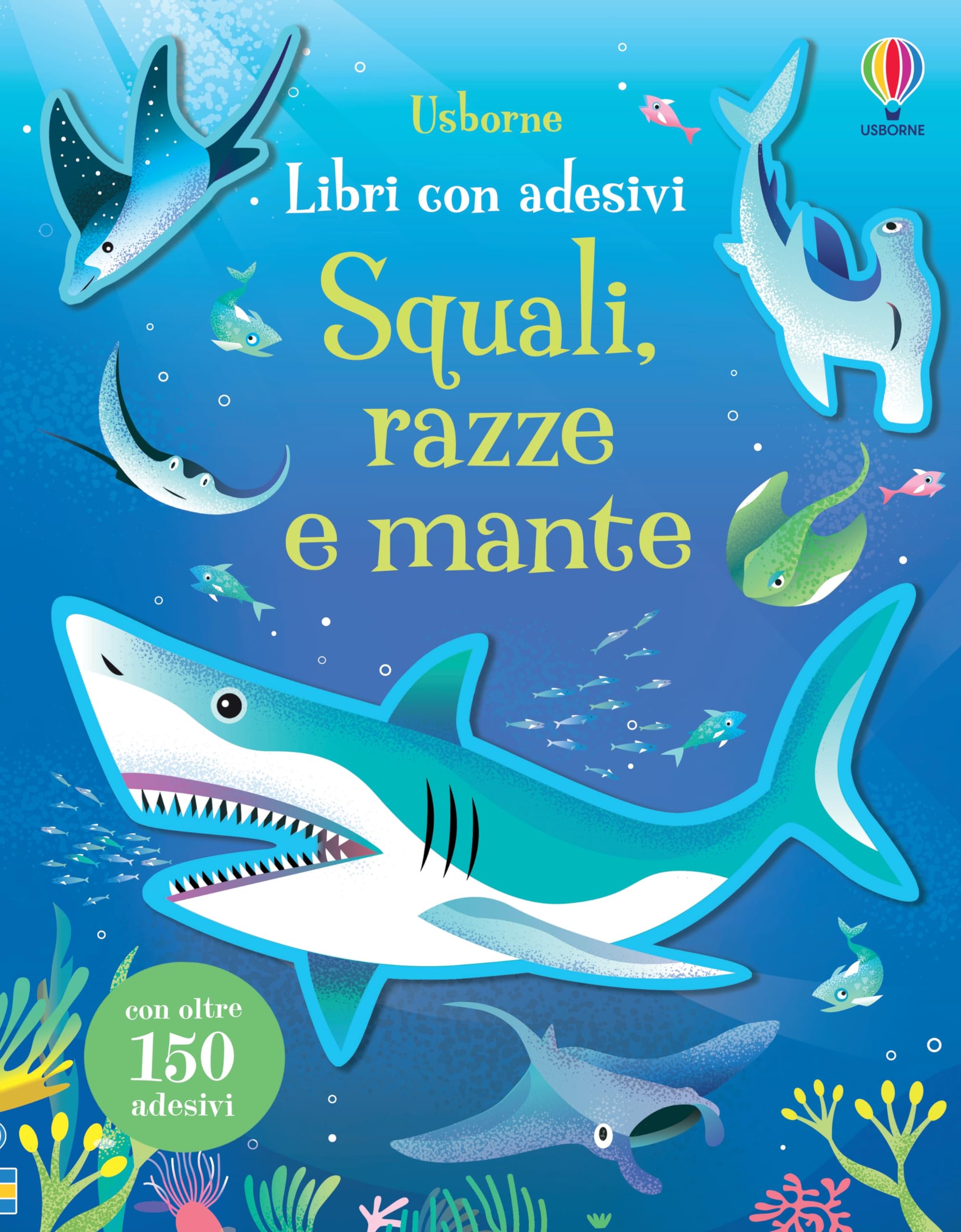 Squali, razze e mante. Con adesivi. Ediz. illustrata book