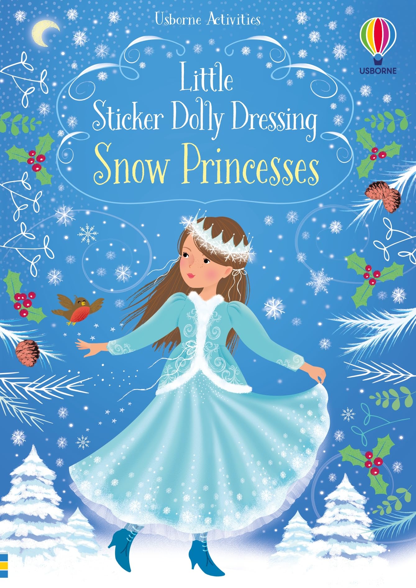 Little Sticker Dolly Dressing Snow Princess: An Interactive and Enchanting Sticker Adventure With Dress-Up Fun For Kids Exploring Winter Activities Non-fiction