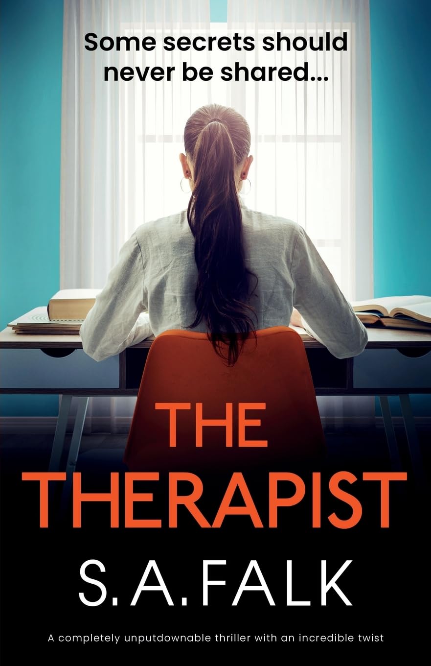 The Therapist: A completely unputdownable thriller with an incredible twist book