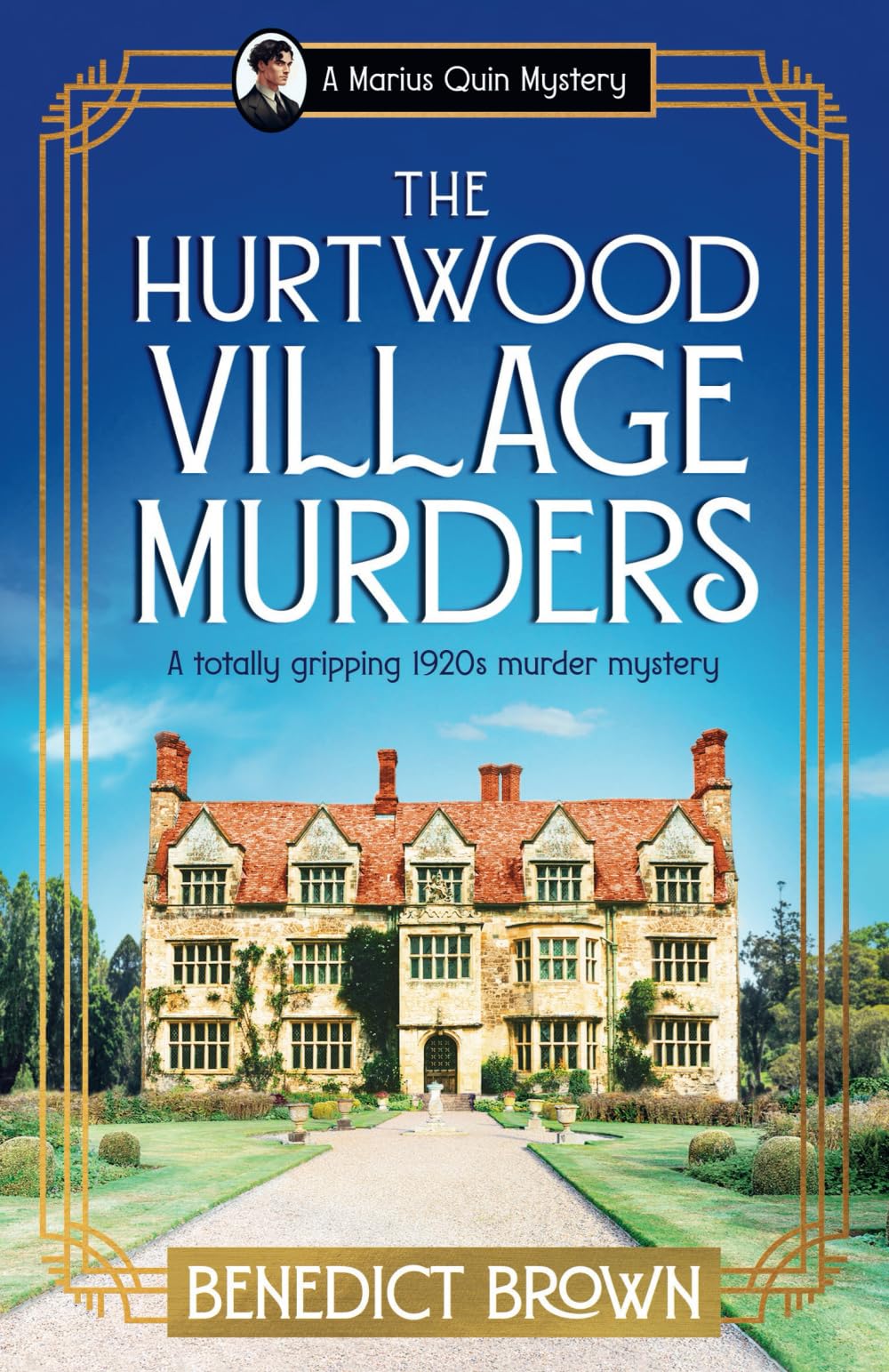 The Hurtwood Village Murders: A totally gripping 1920s murder mystery (A Marius Quin Mystery, Band 2) Contemporary literature