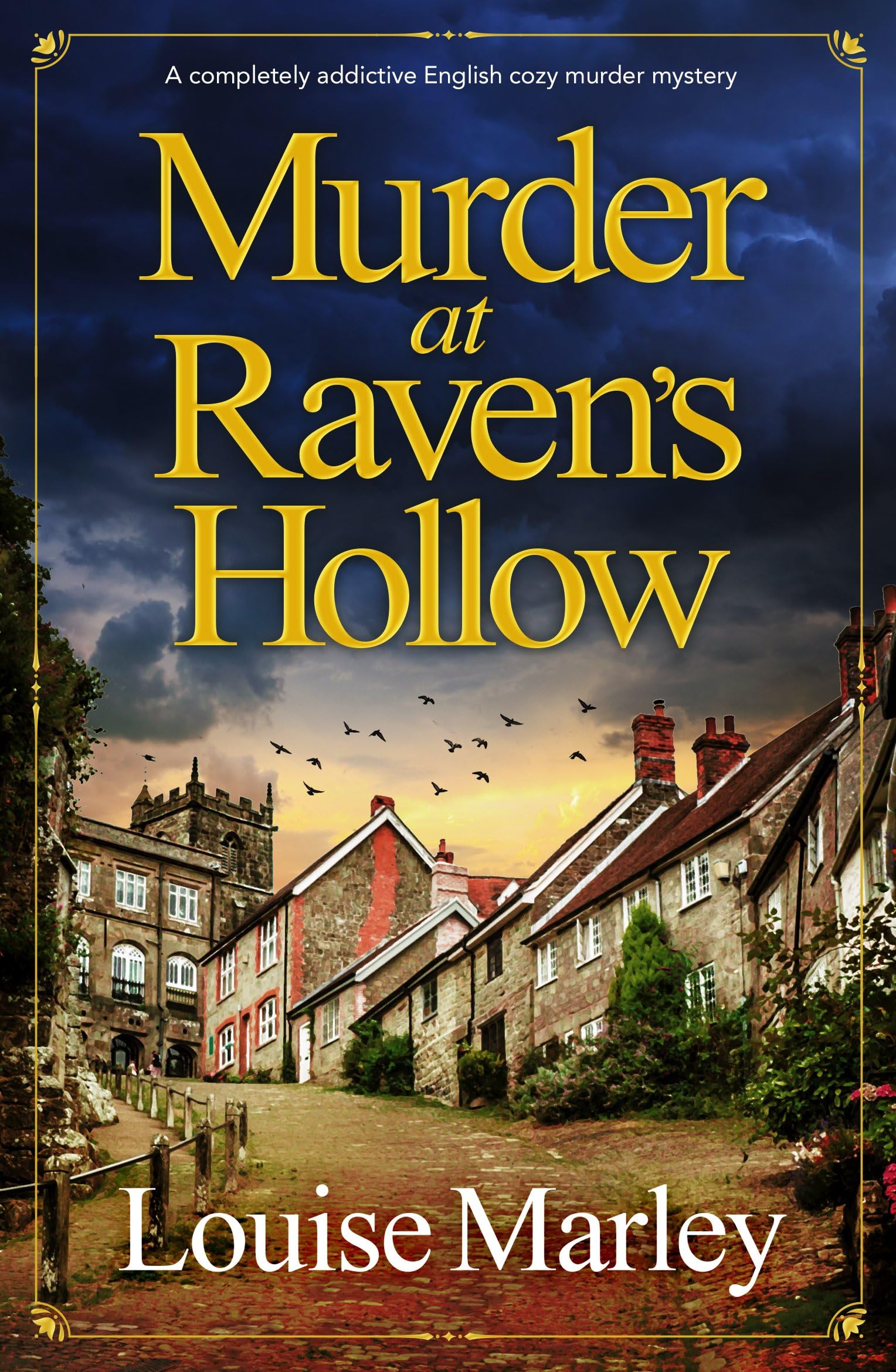 Murder at Raven's Hollow: A completely addictive English cozy murder mystery (An English Village Mystery, Band 3) Contemporary literature Books