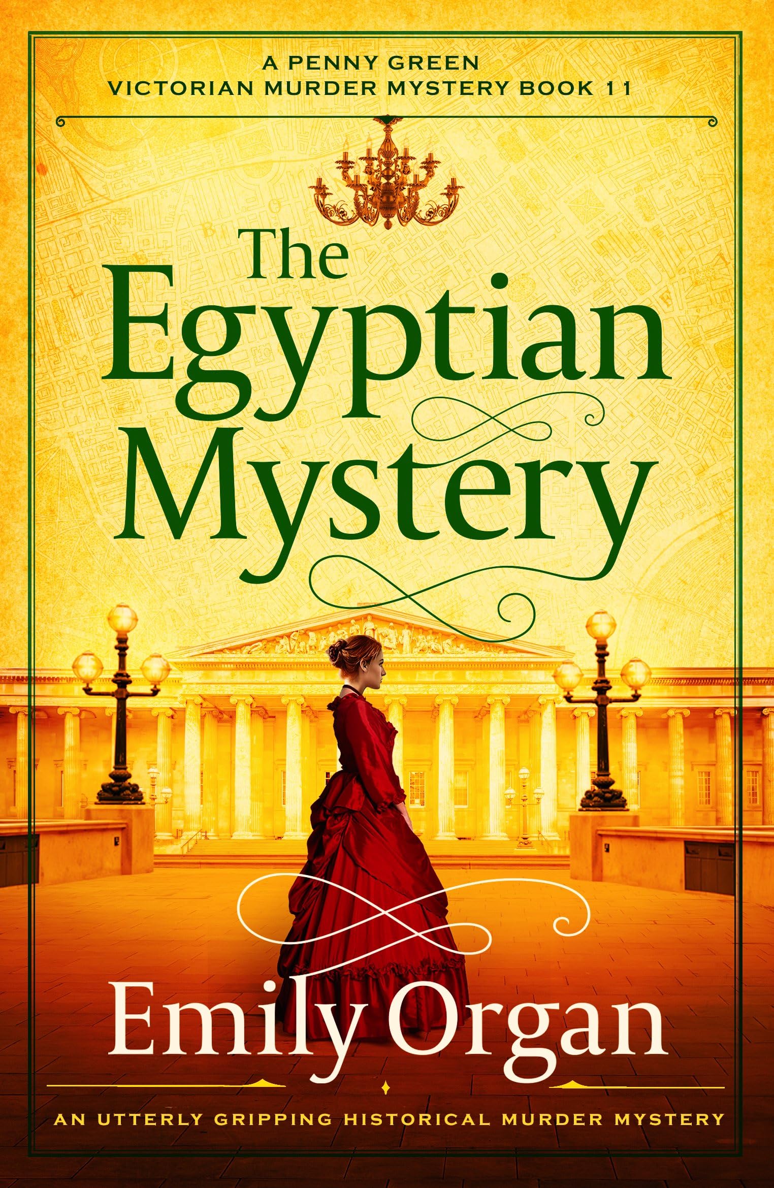 The Egyptian Mystery: An utterly gripping historical murder mystery (A Penny Green Victorian Mystery, Band 11) Historical Fiction