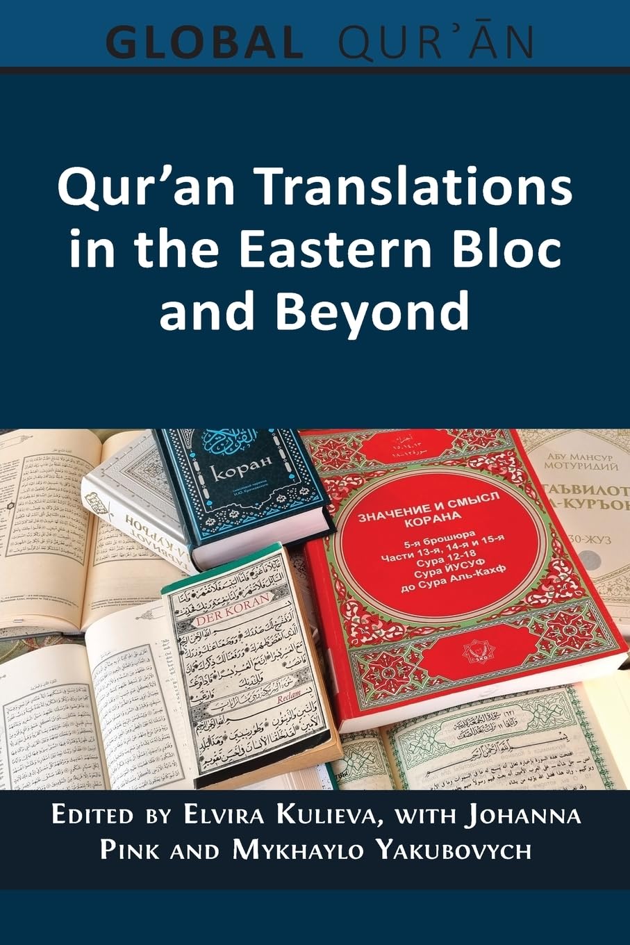 Qur'an Translations in the Eastern Bloc and Beyond Philosophy