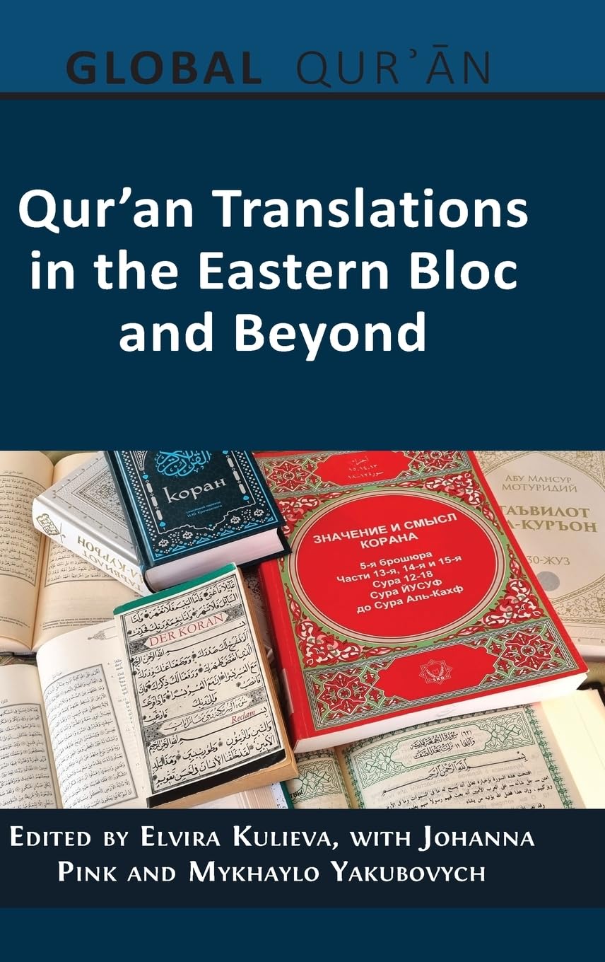 Qur'an Translations in the Eastern Bloc and Beyond Philosophy
