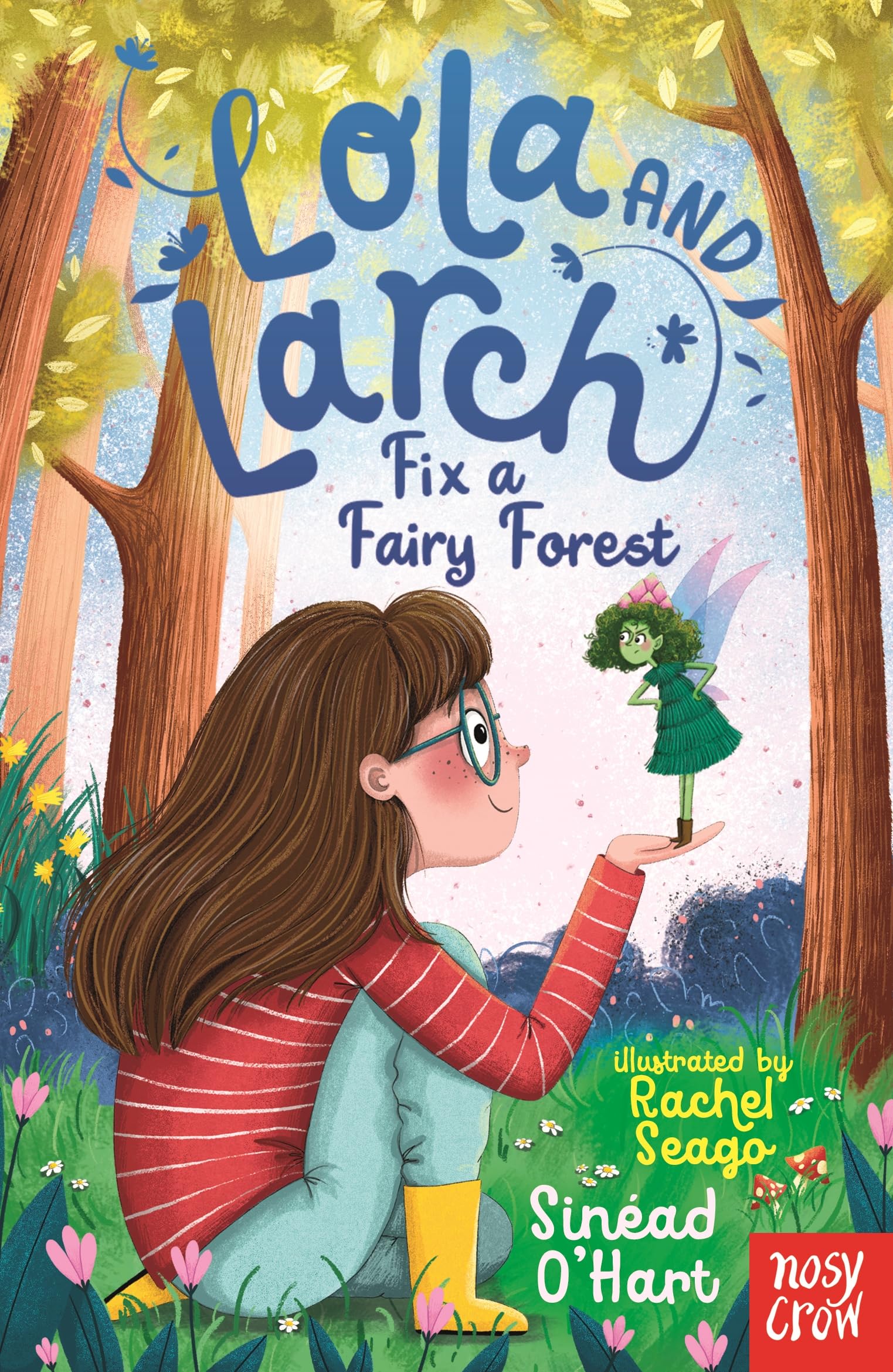 Lola and Larch Fix a Fairy Forest Non-fiction
