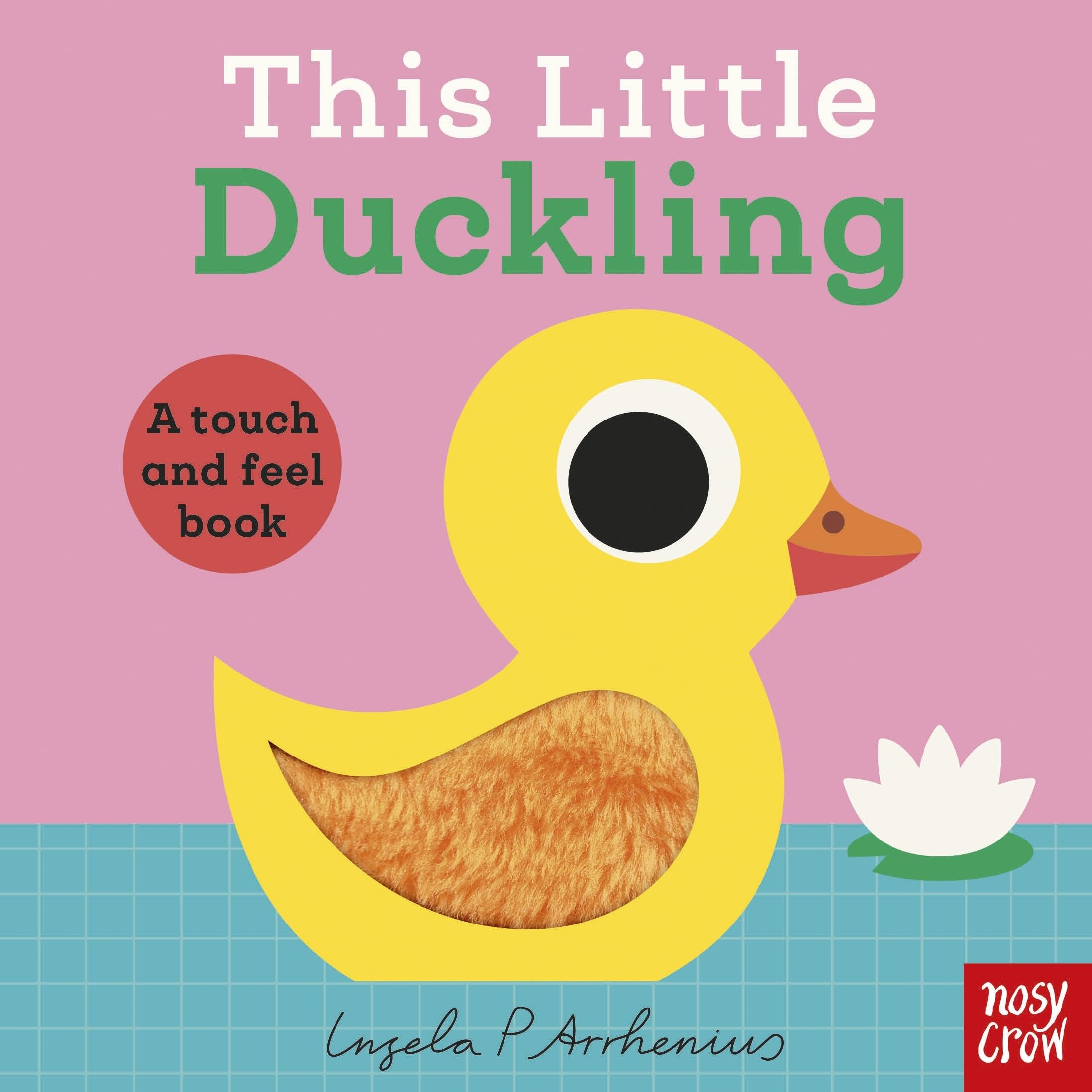 This Little Duckling: A Touch and Feel Book Health, Nutrition & Fitness