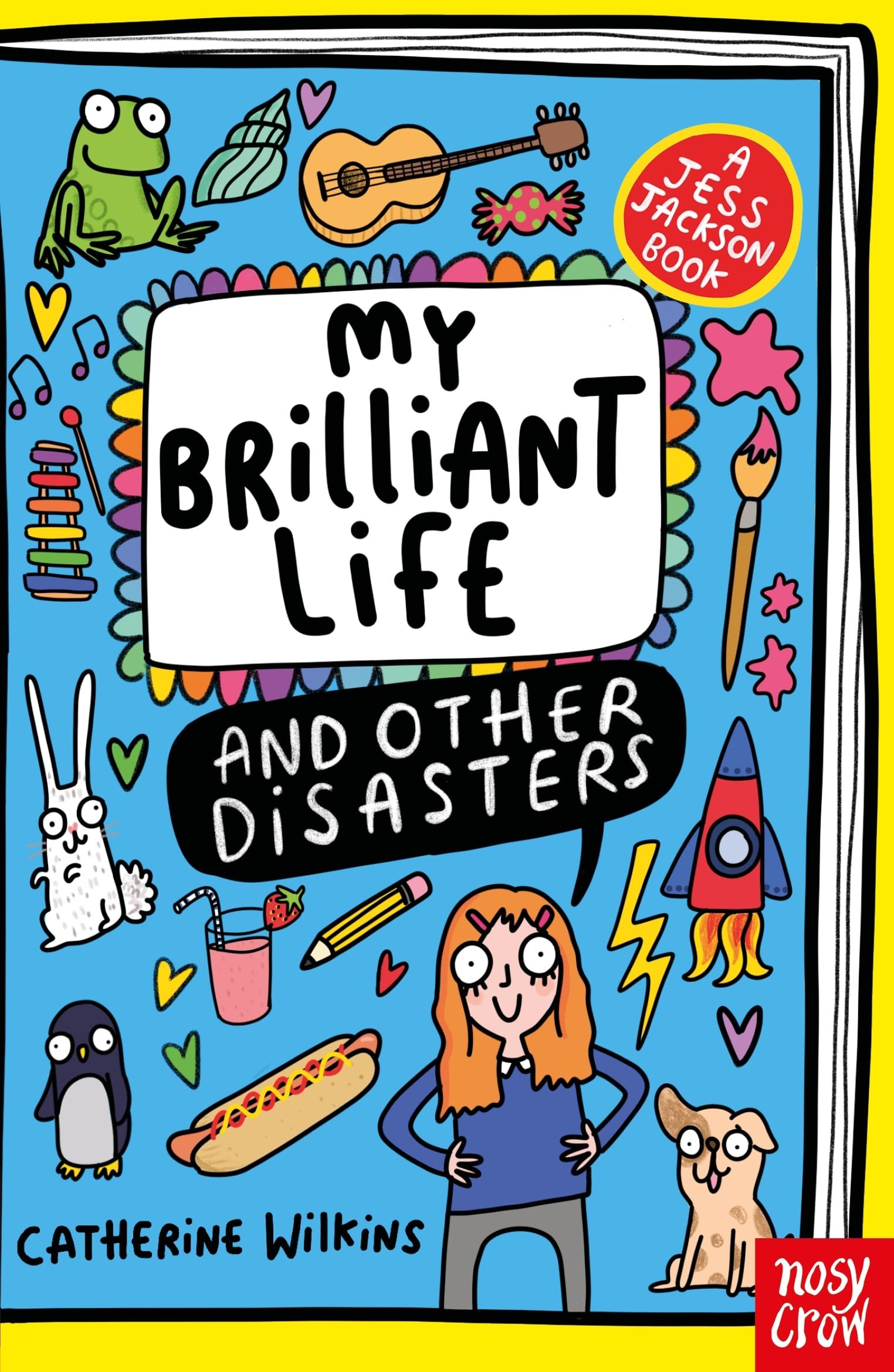 My Brilliant Life and Other Disasters (A Jess Jackson Book) Non-fiction