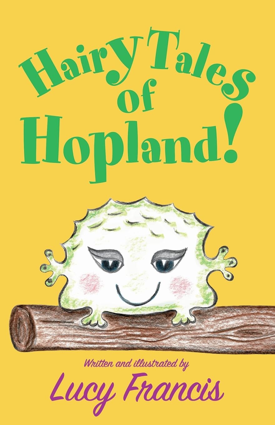 Hairy Tales of Hopland! Novels & Short Stories