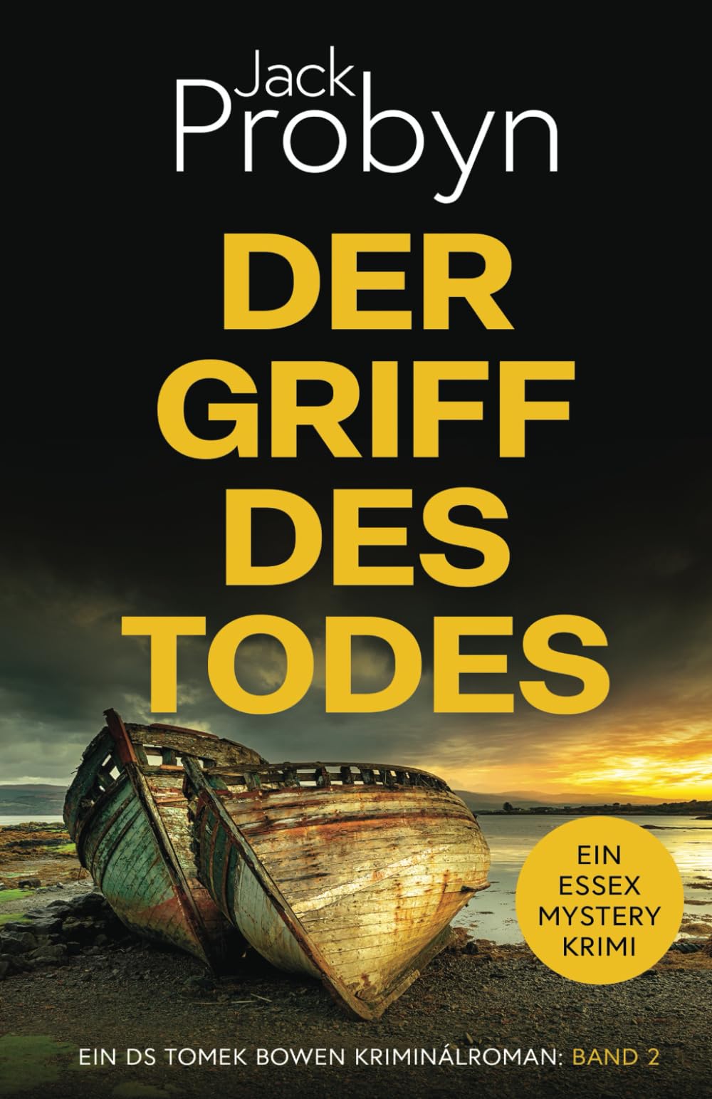 Der Griff Des Todes: Ein fesselnder Kriminalroman (DS Tomek Bowen Krimi-Thriller-Serie, Band 2) Detective & CSI