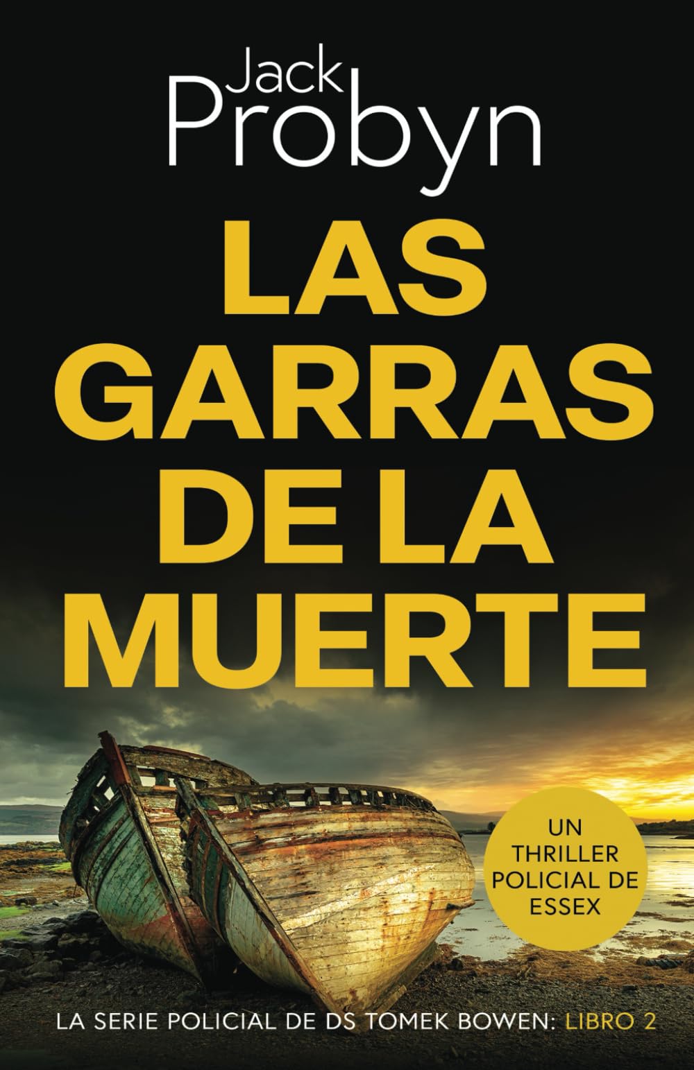 Las Garras De La Muerte: Un emocionante misterio de asesinato Británico (Serie Policiaca del Detective Sargento Tomek Bowen, Band 2) Detective & CSI