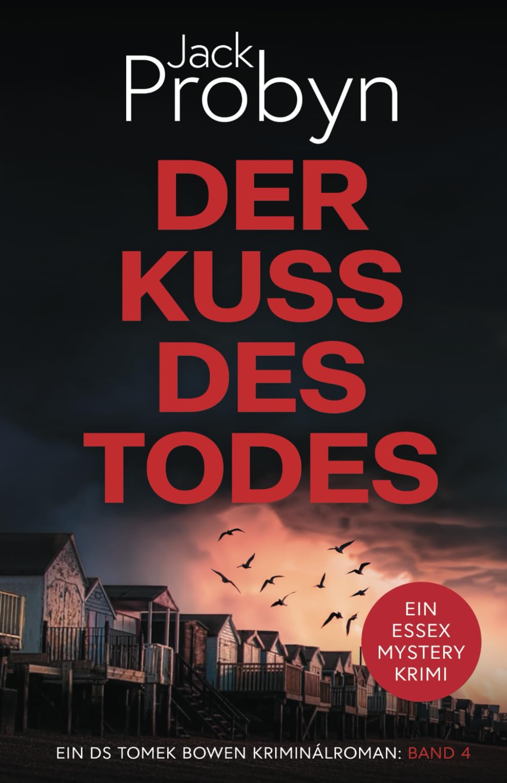 Der Kuss Des Todes: Ein fesselnder Kriminalroman (DS Tomek Bowen Krimi-Thriller-Serie, Band 4) Contemporary literature