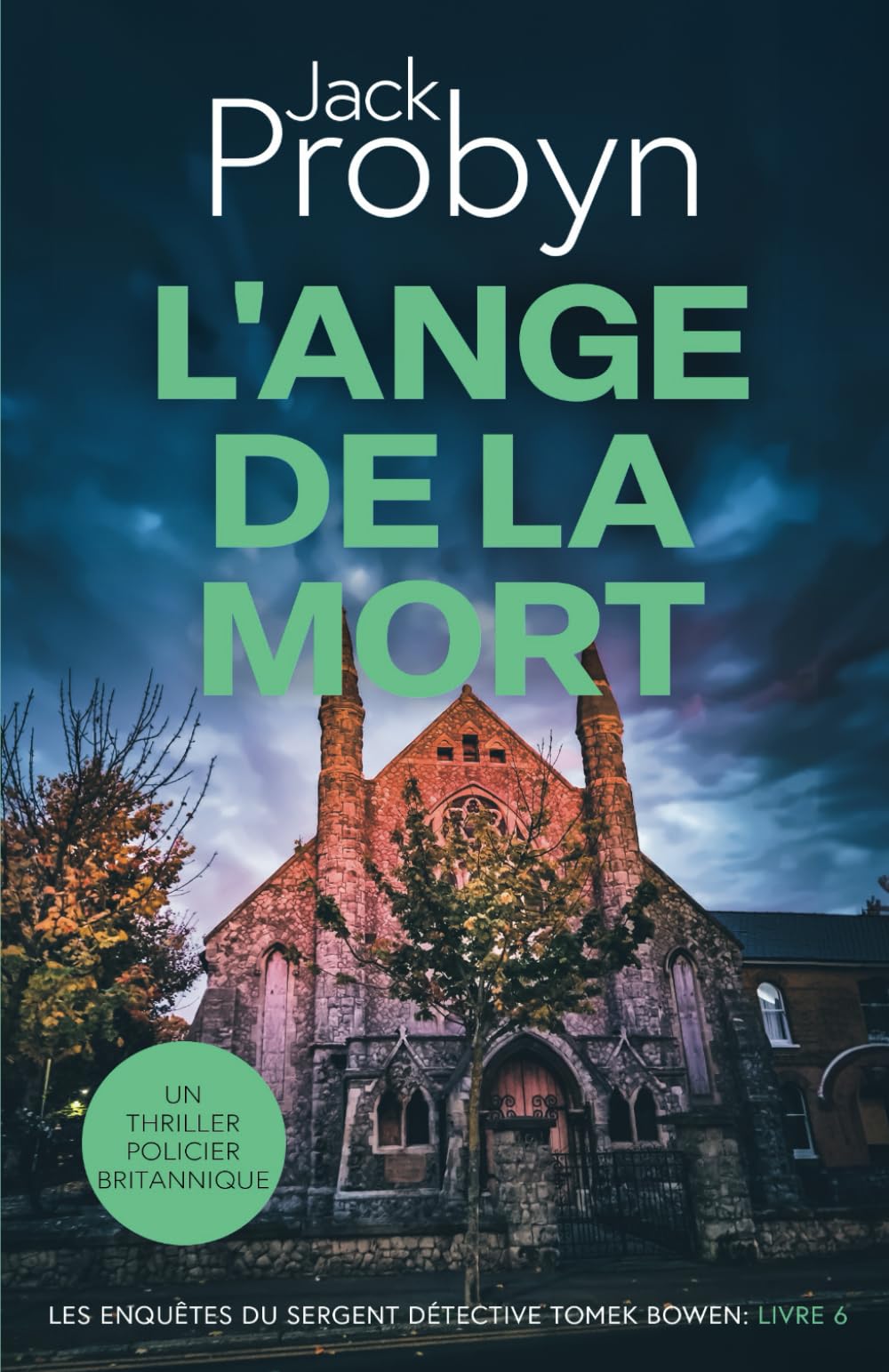 L'Ange de la Mort: Un Thriller Policier Britannique (Les enquêtes du Sergent Détective Tomek Bowen, Band 6) Detective & CSI