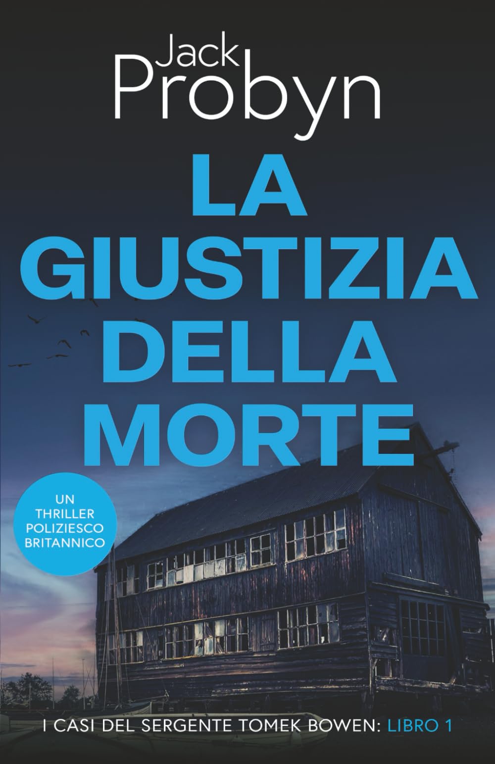 La Giustizia della Morte: Un thriller poliziesco Britannico (I casi del Sergente Tomek Bowen, Band 1) Detective & CSI