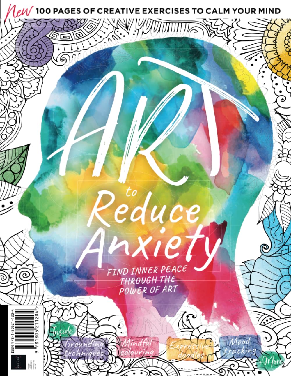 Art to Reduce Anxiety: 100 Pages of Creative Exercises to Calm your Mind / Find Inner Peace through the Power of Art Film, Art & Culture