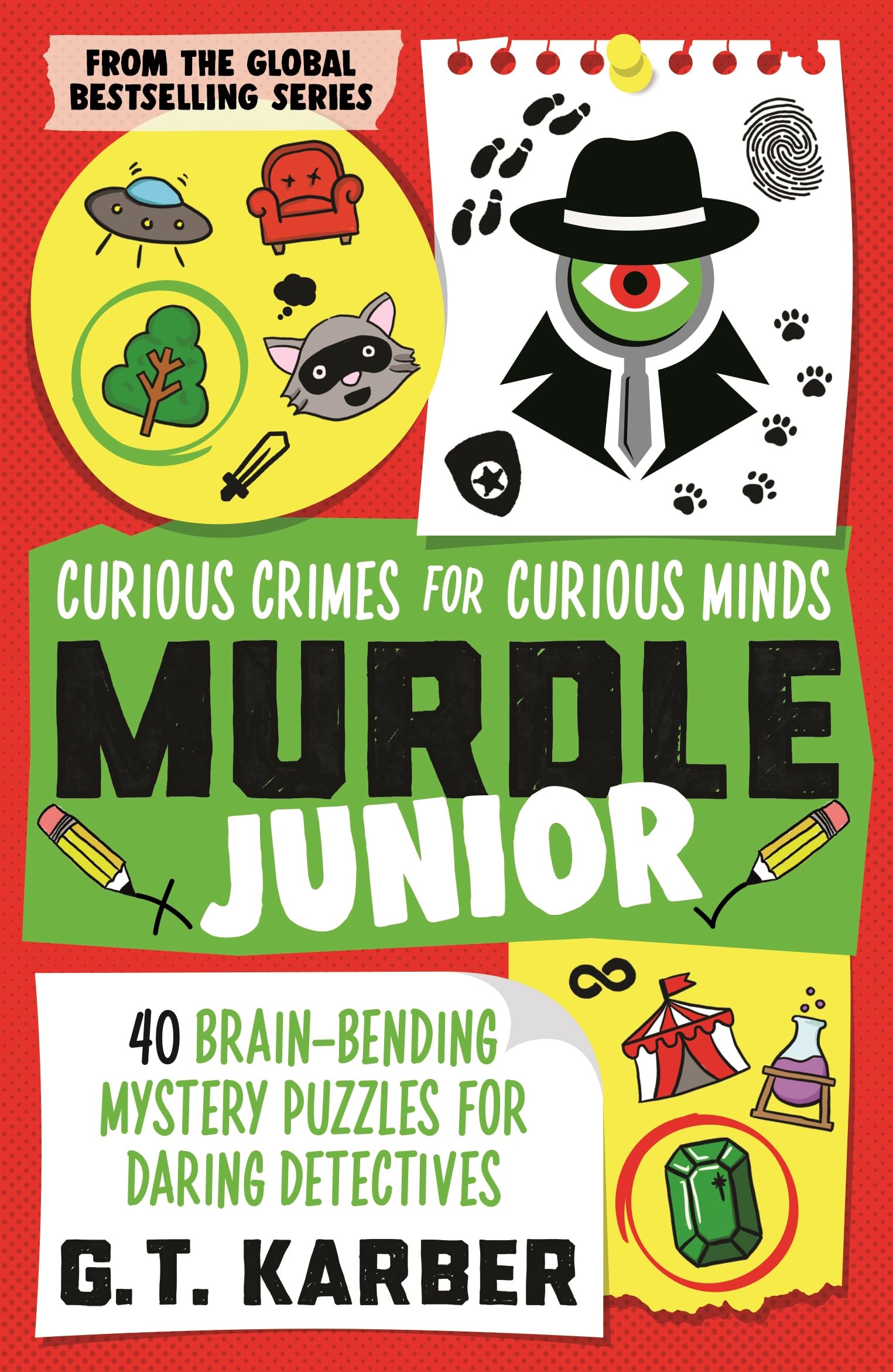 Murdle Junior: Curious Crimes for Curious Minds: From the SUNDAY TIMES BESTSELLING SERIES Leisure & Fun