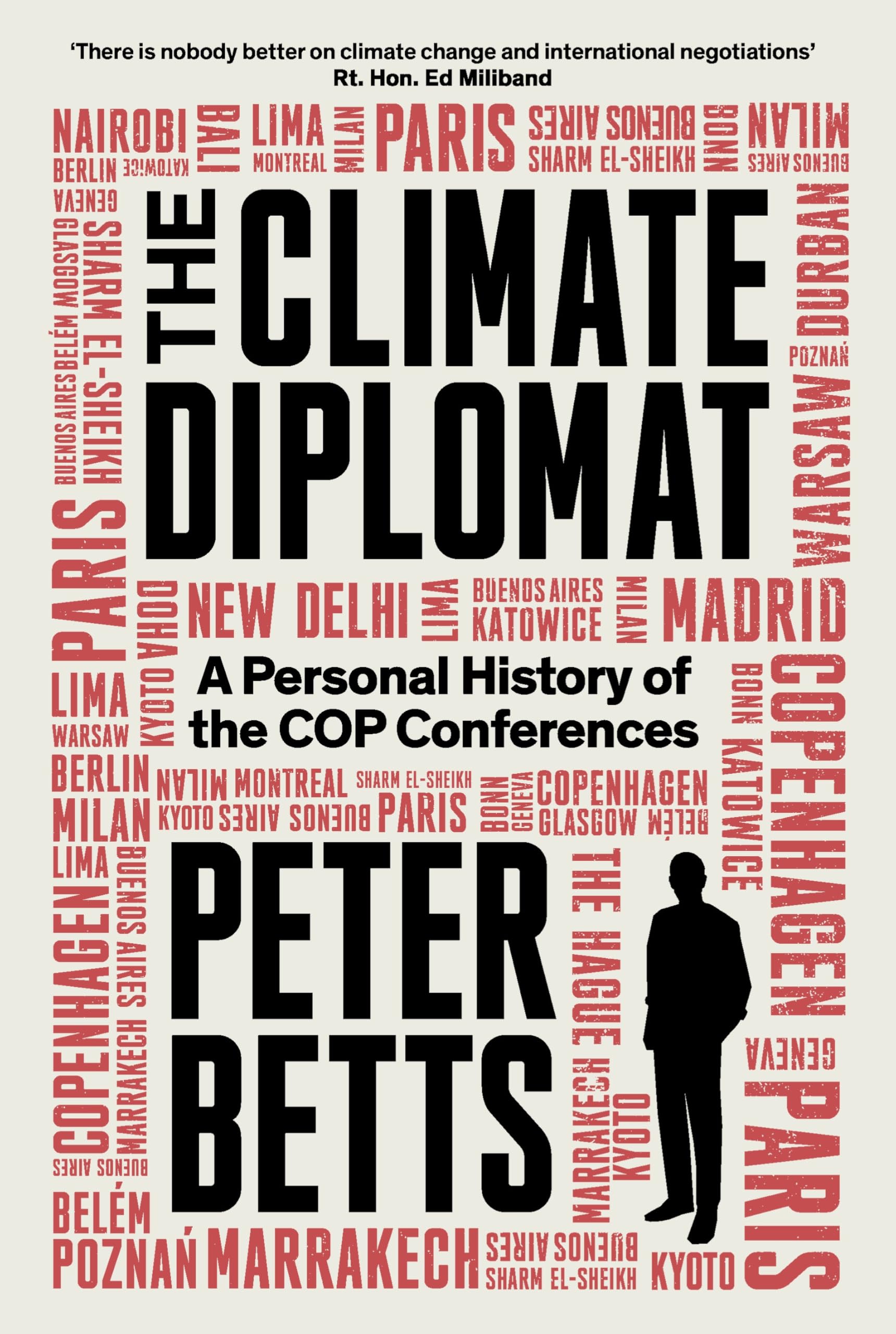 The Climate Diplomat: A Personal History of the COP Conferences Memories