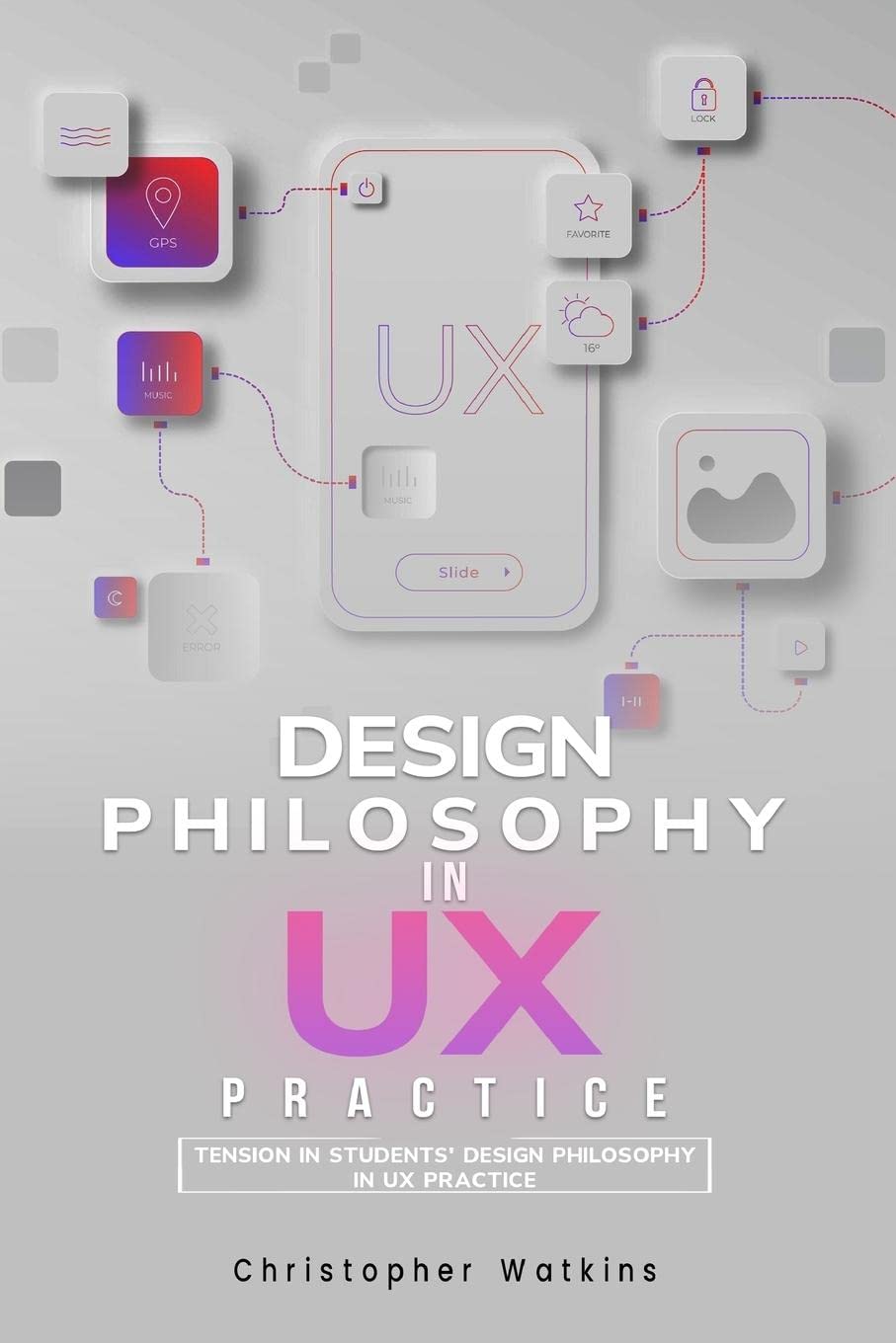 Tension in students' design philosophy in UX practice Computer Science Books