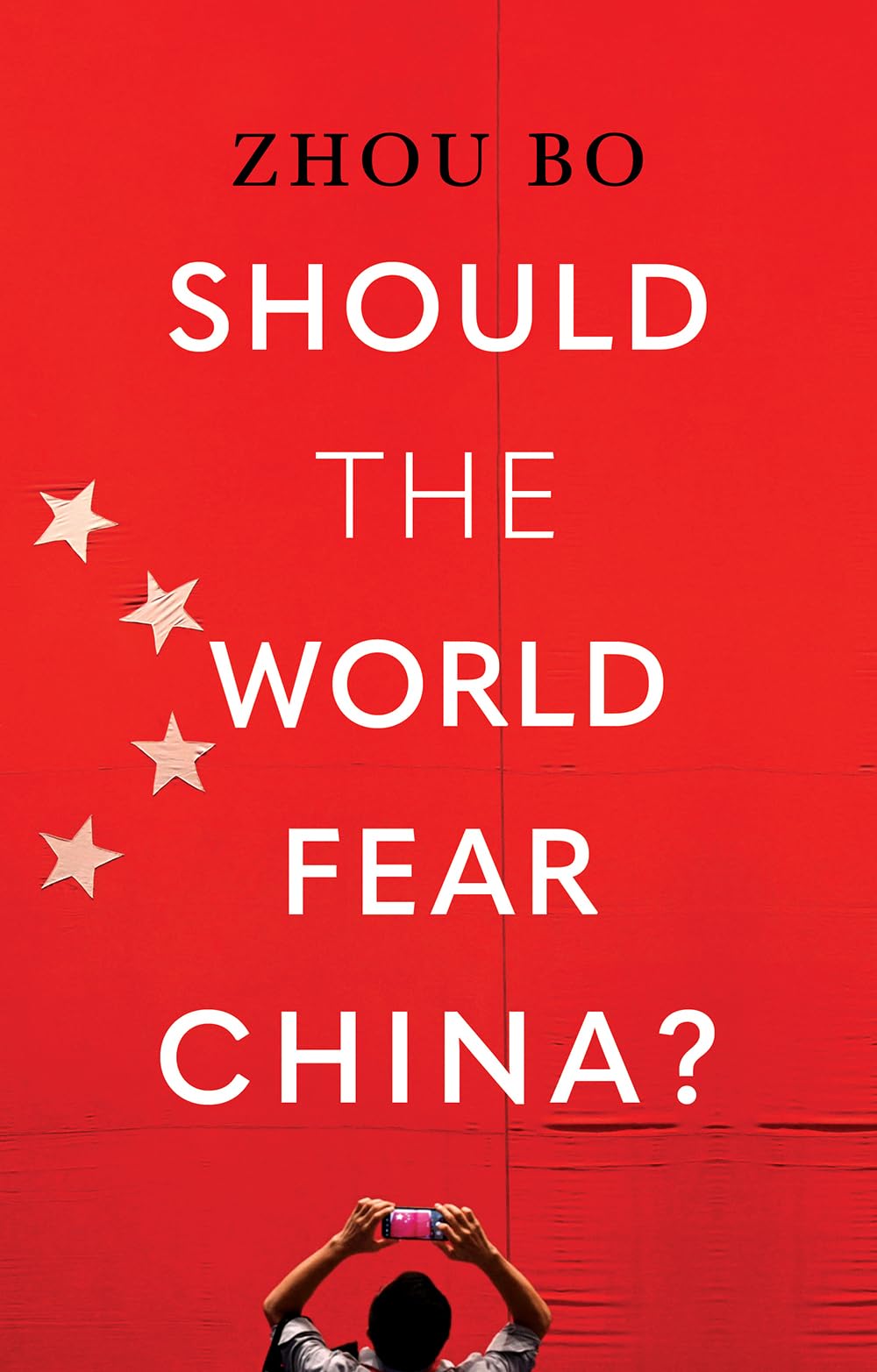 Should the World Fear China? Politics & History