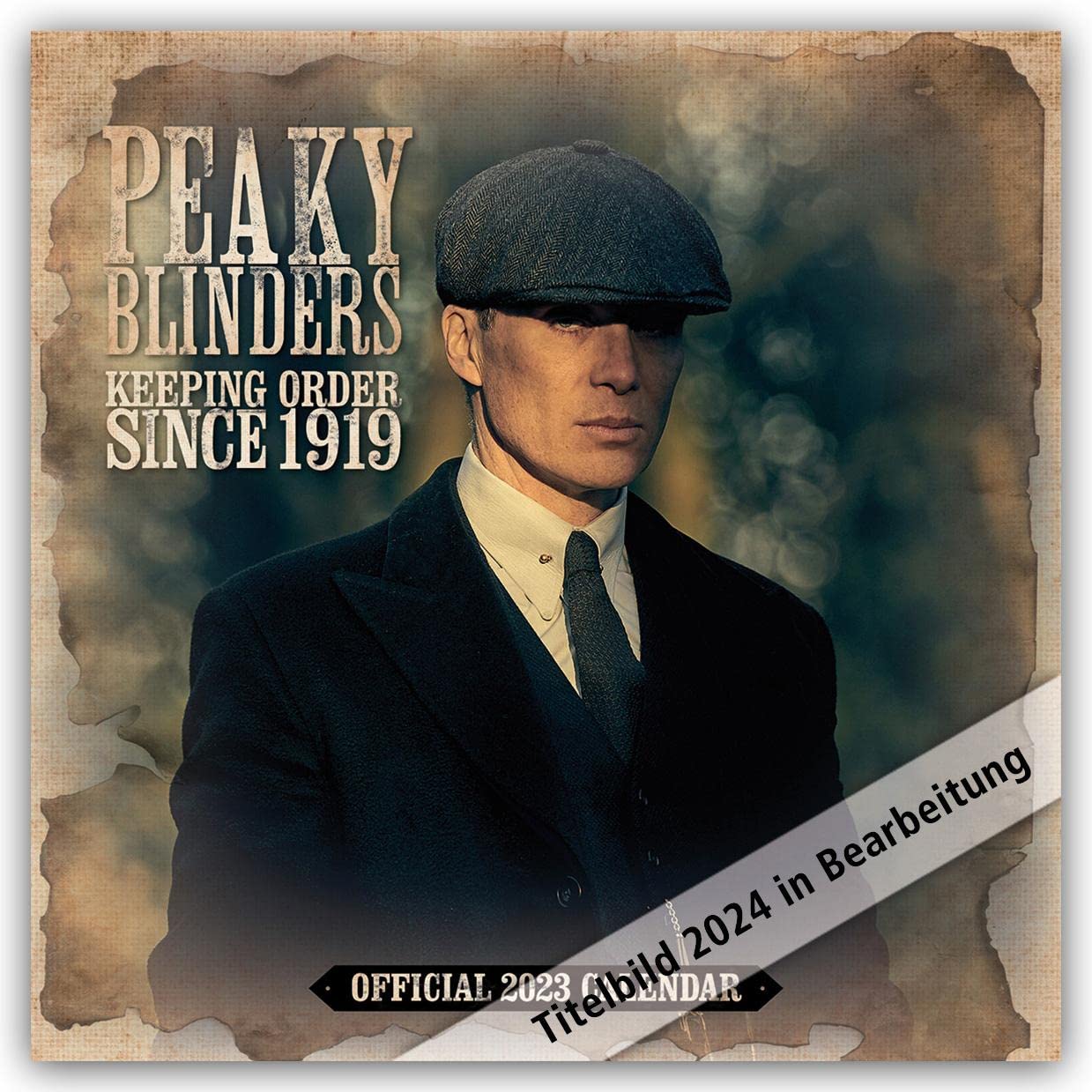 Peaky Blinders 2024 – Wandkalender: Original Danilo-Kalender (Wall-Kalender) Film, Art & Culture