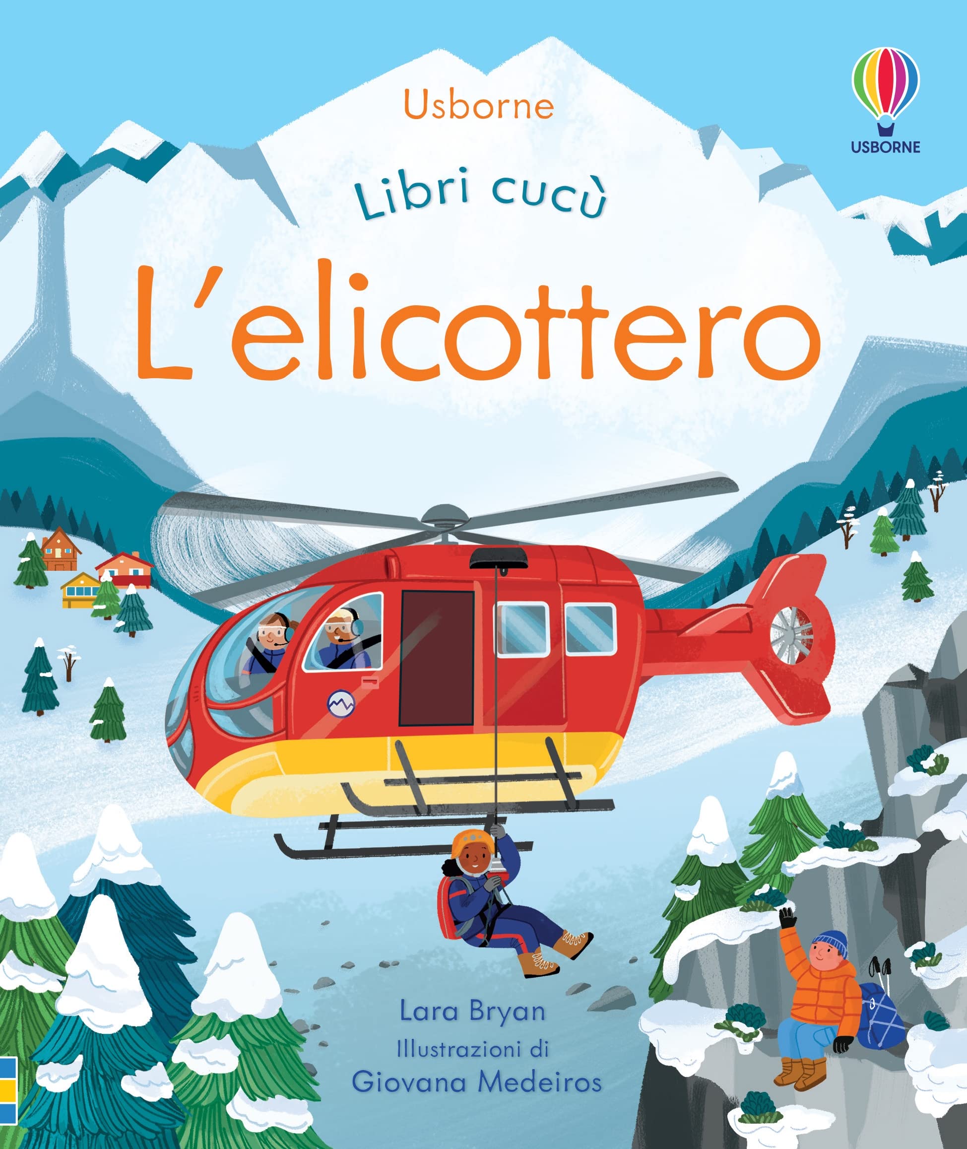 L'elicottero. Ediz. a colori (Libri cucù) Non-fiction